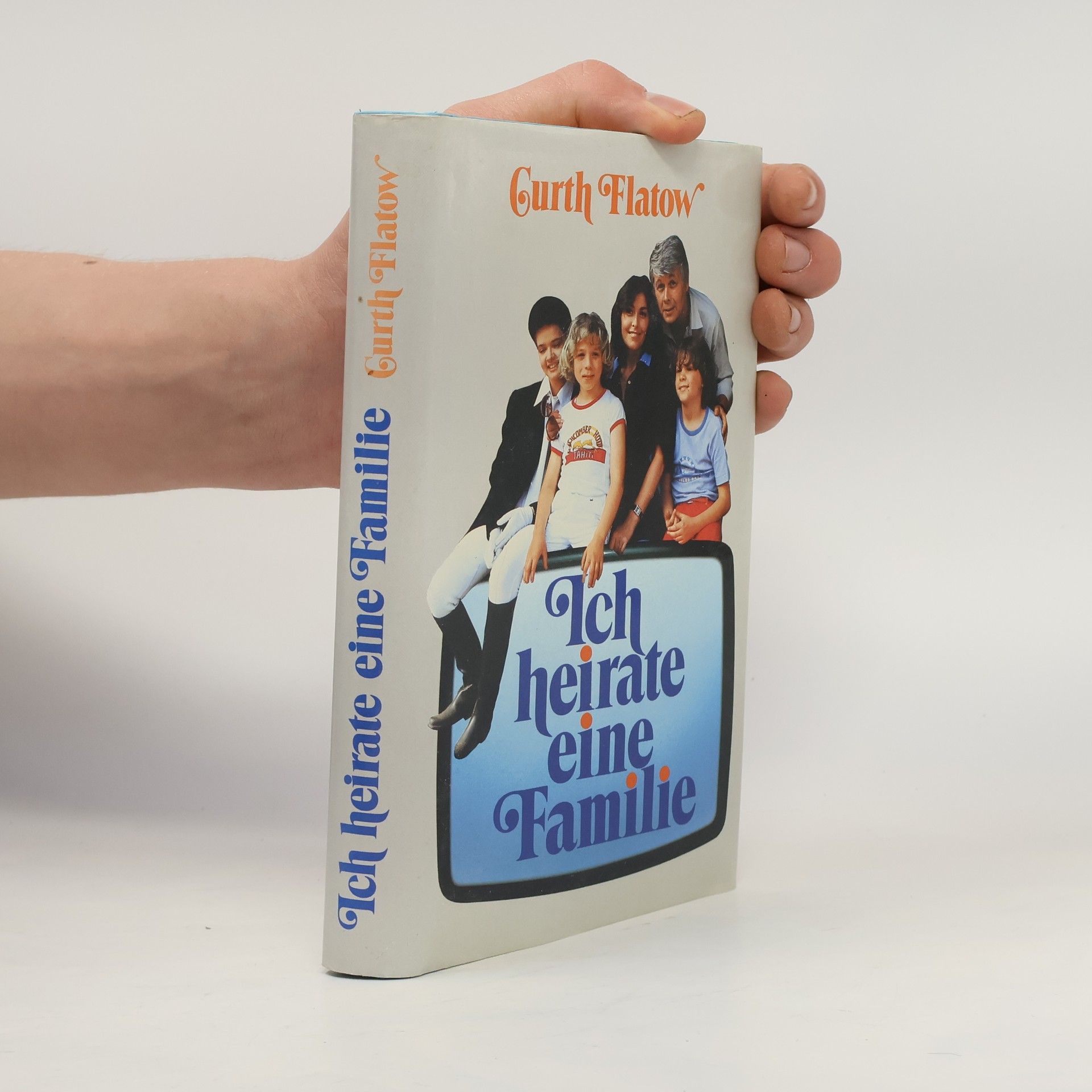 Curth Flatow Ich heirate eine Familie