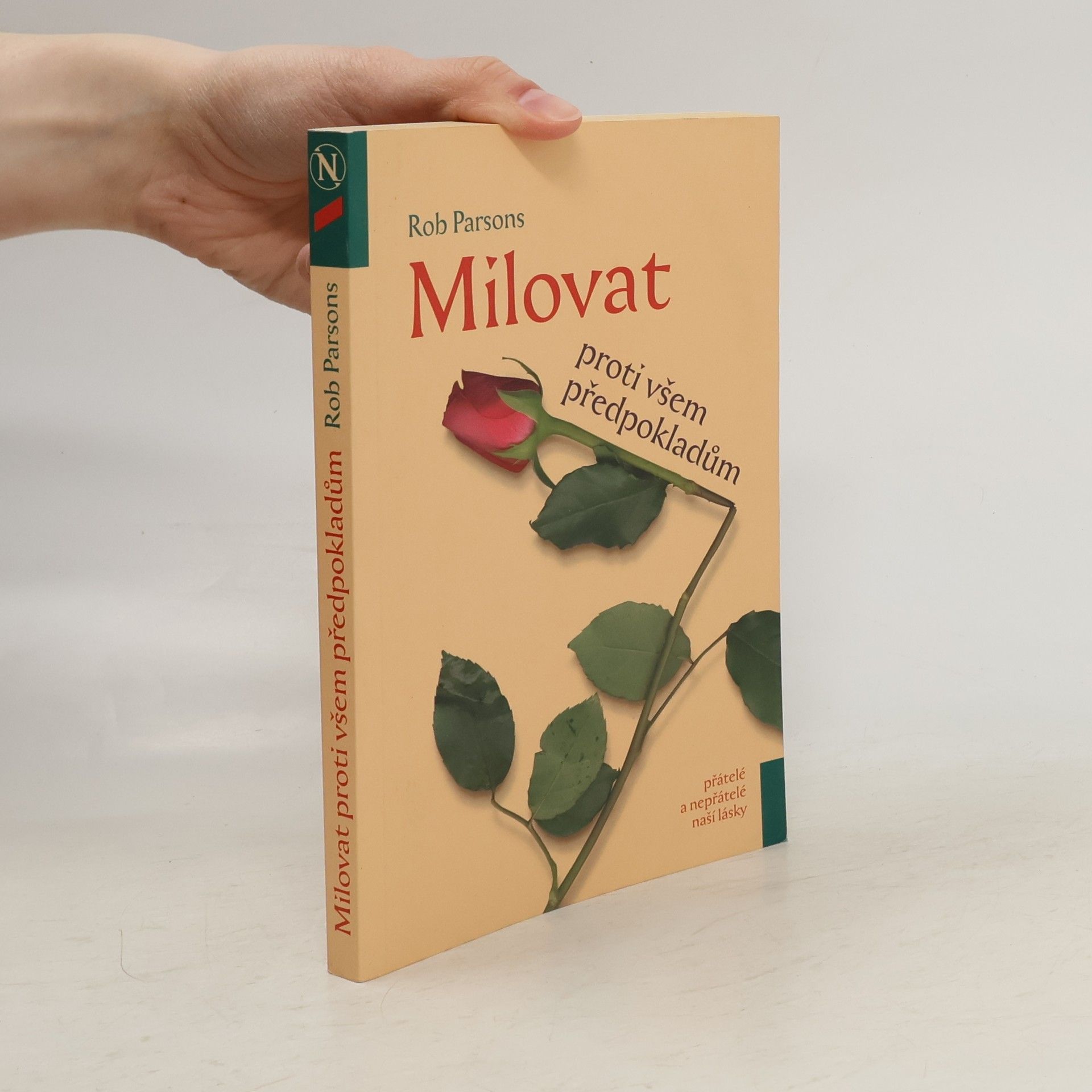 Rob Parsons Milovat proti všem předpokladům