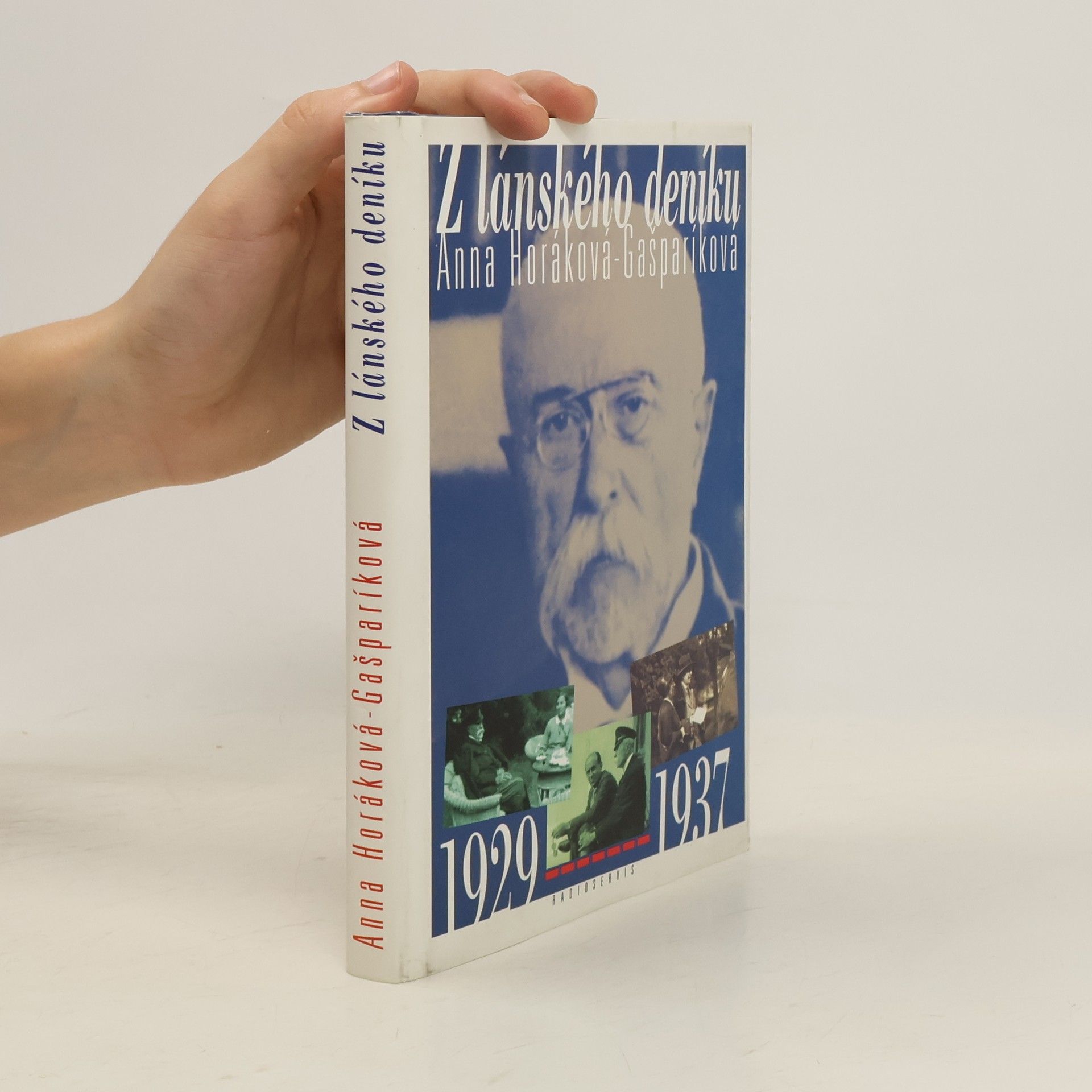 Anna Gašparíková Horáková Z lánského deníku : 1929-1937