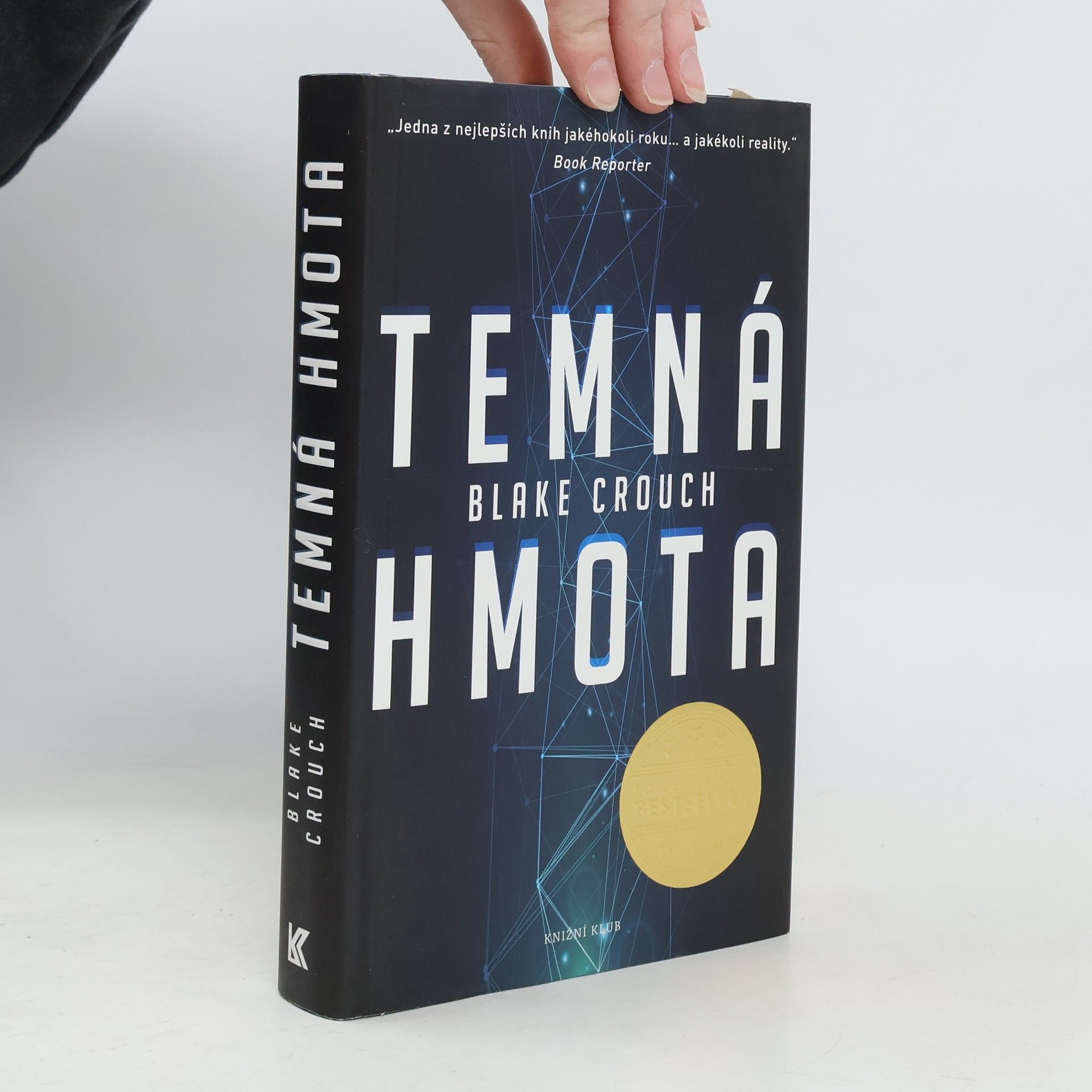 Blake Crouch Temná hmota