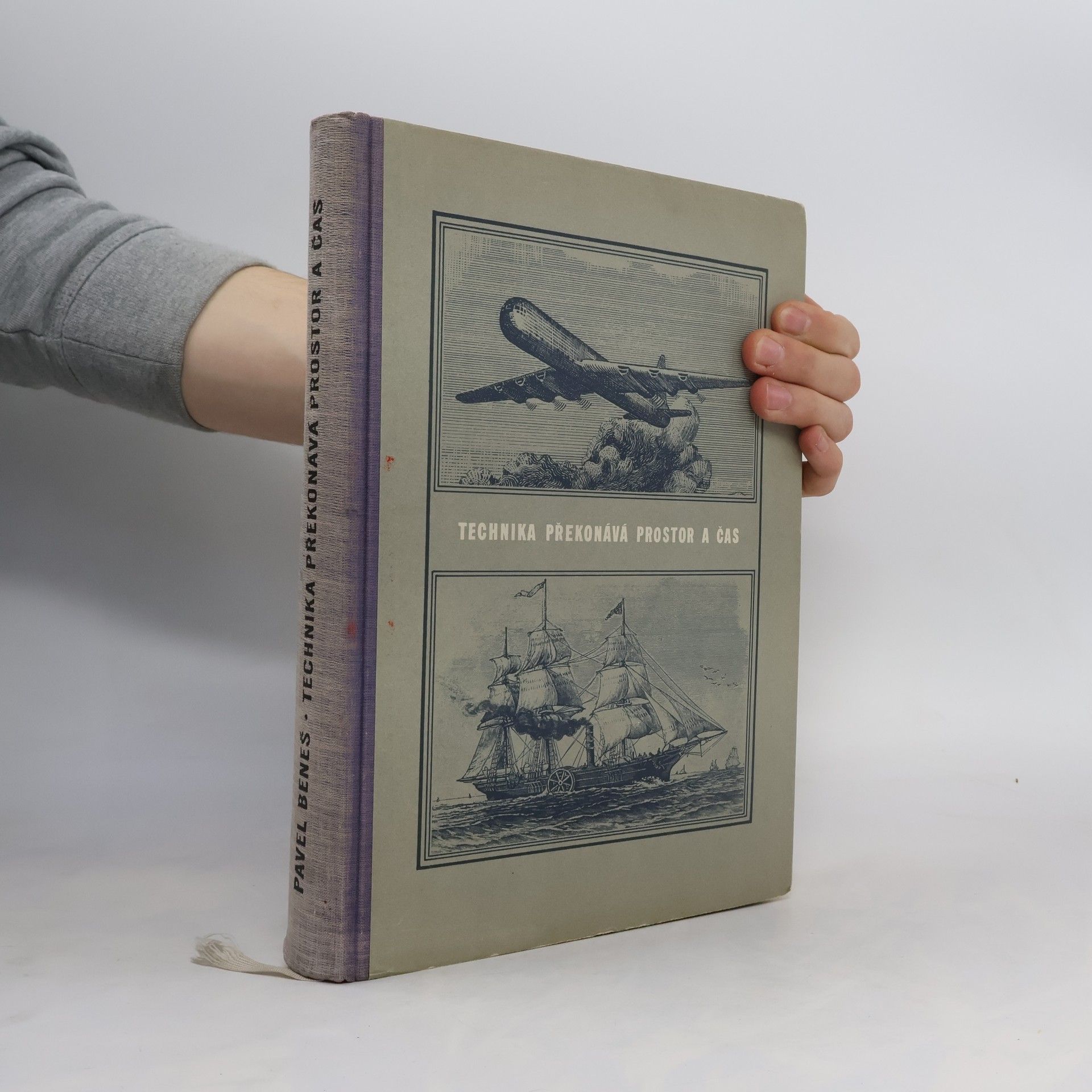Pavel Beneš Technika překonává prostor a čas