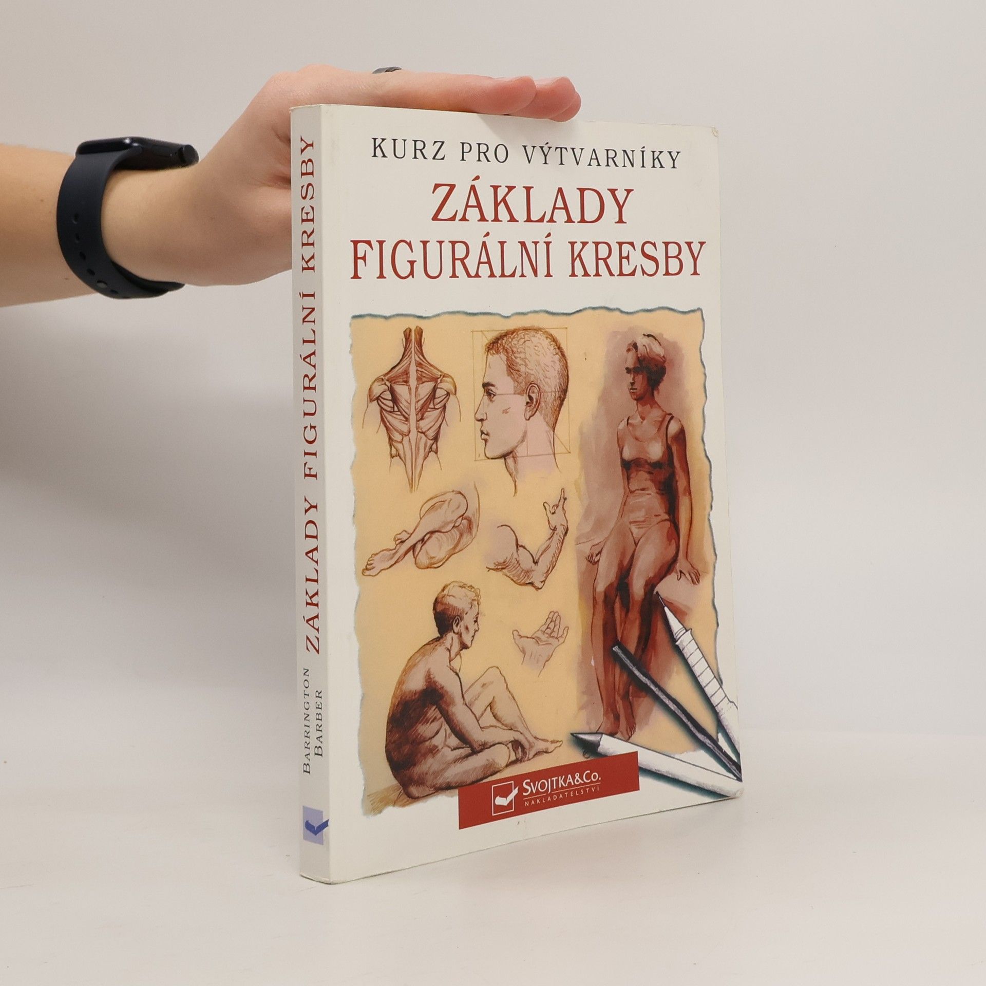 Barrington Barber Základy figurální kresby. Kurz pro výtvarníky