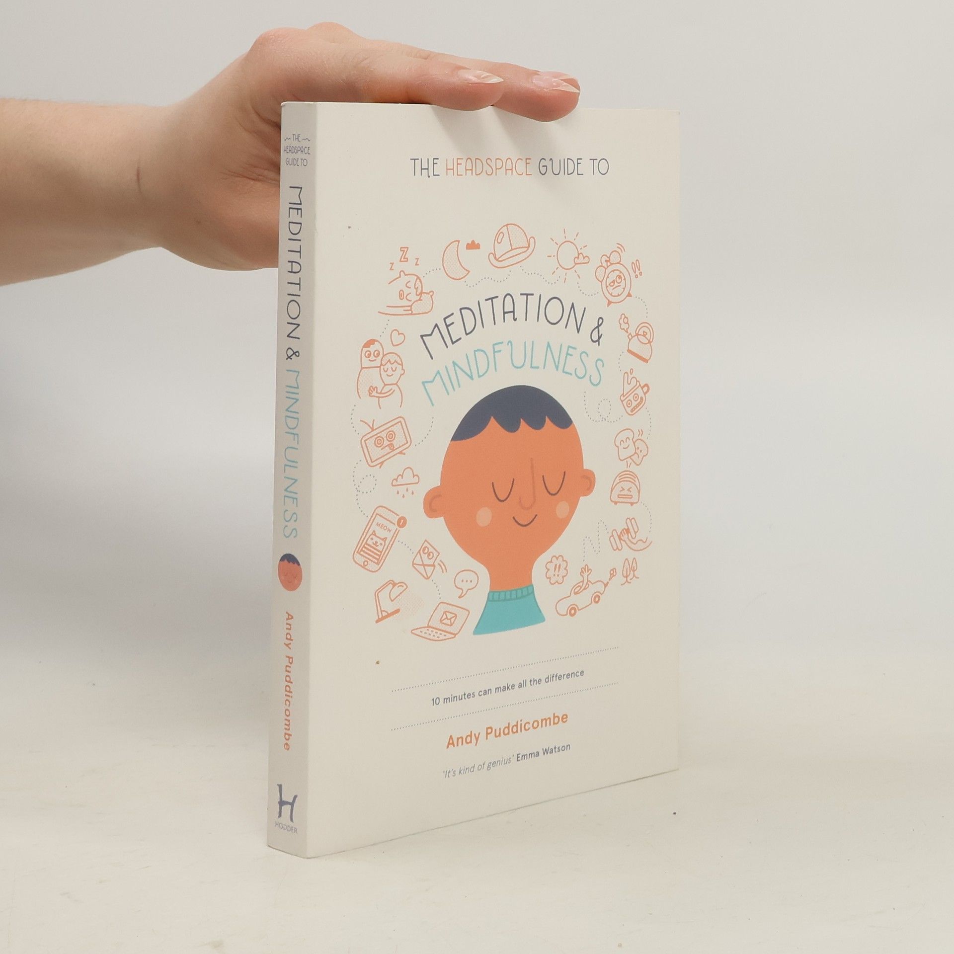 Andy Puddicombe The Headspace Guide to Meditation and Mindfulness