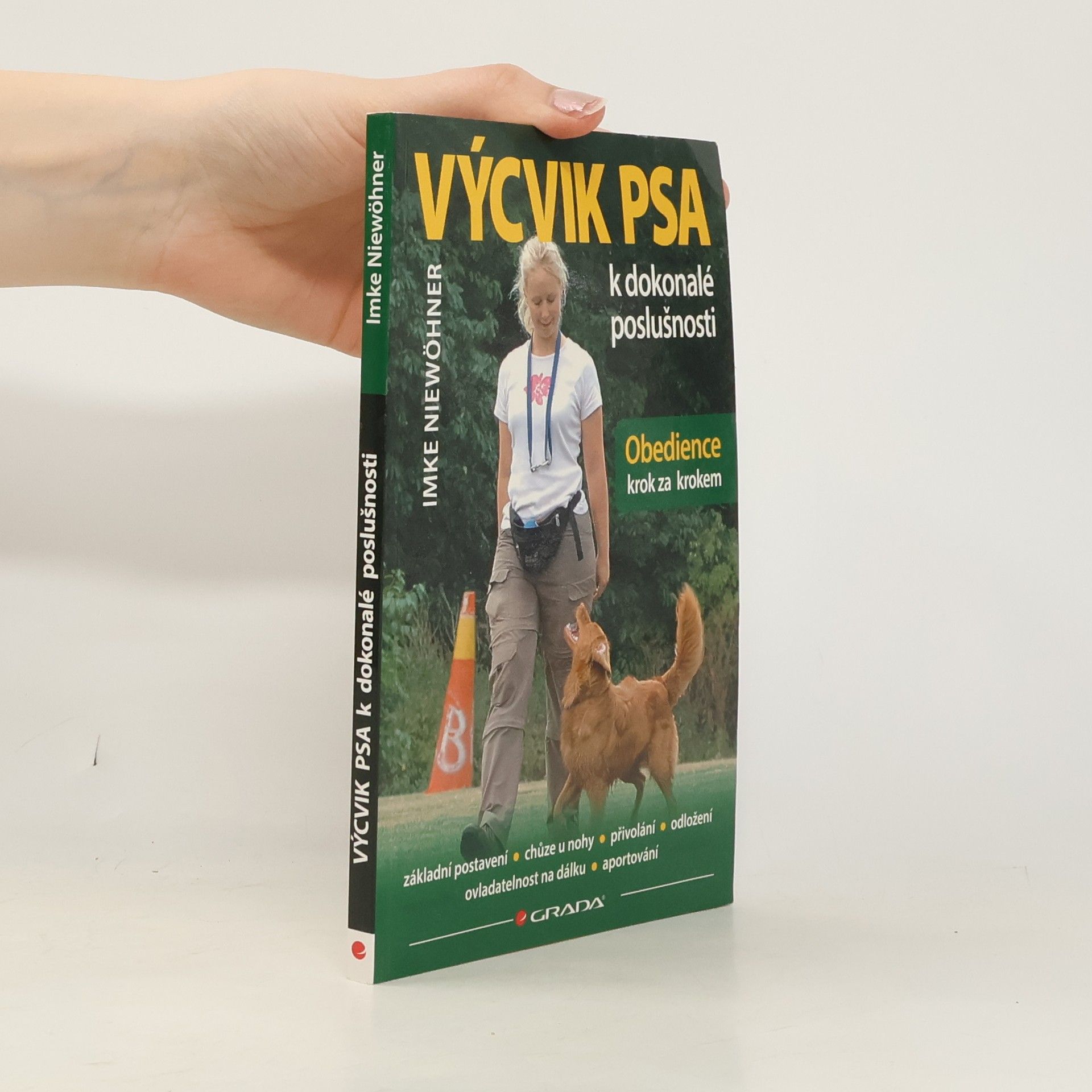 Zuzana Otradovská Výcvik psa k dokonalé poslušnosti. Obedience krok za krokem