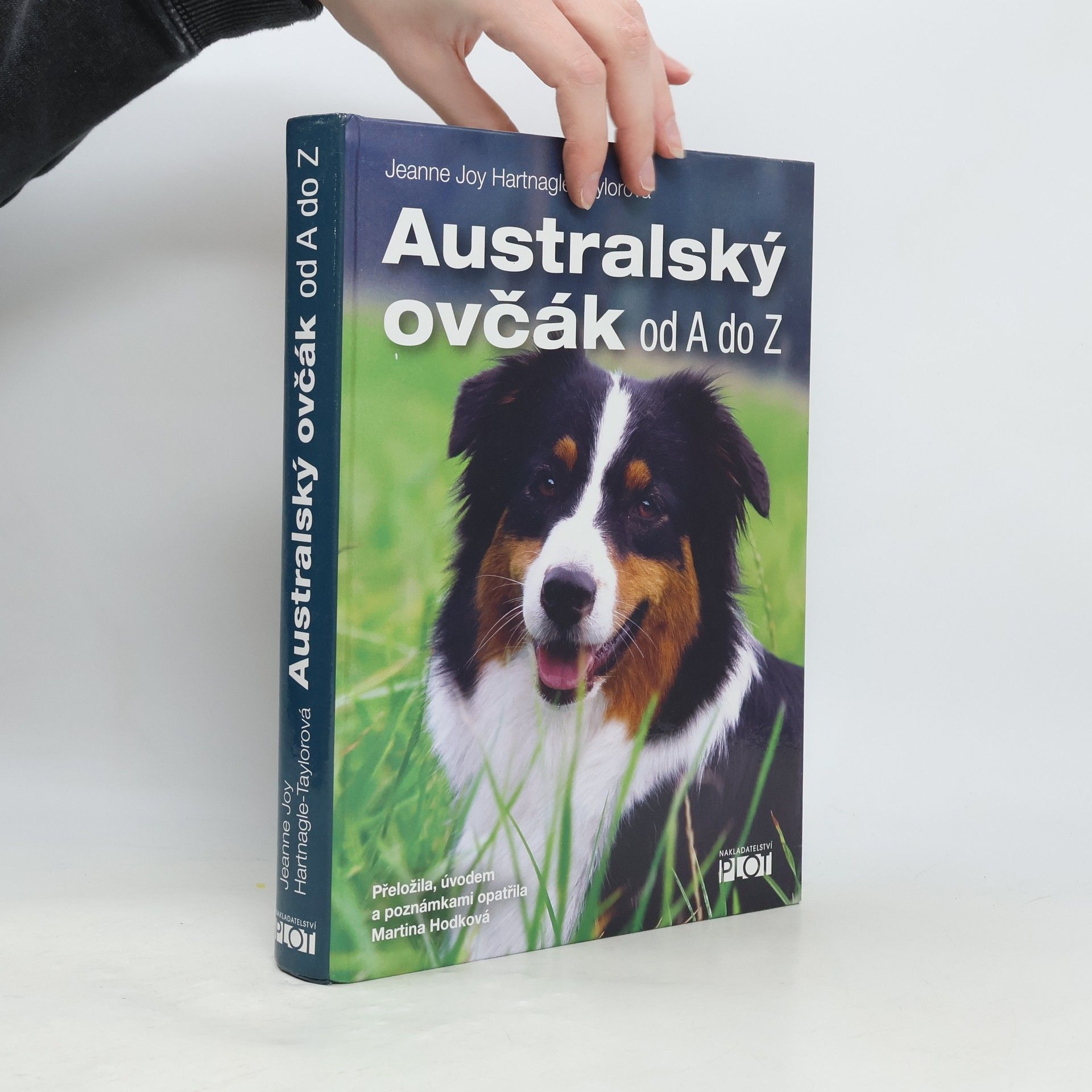 Jeanne Joy Hartnagle Taylor Australský ovčák od A do Z