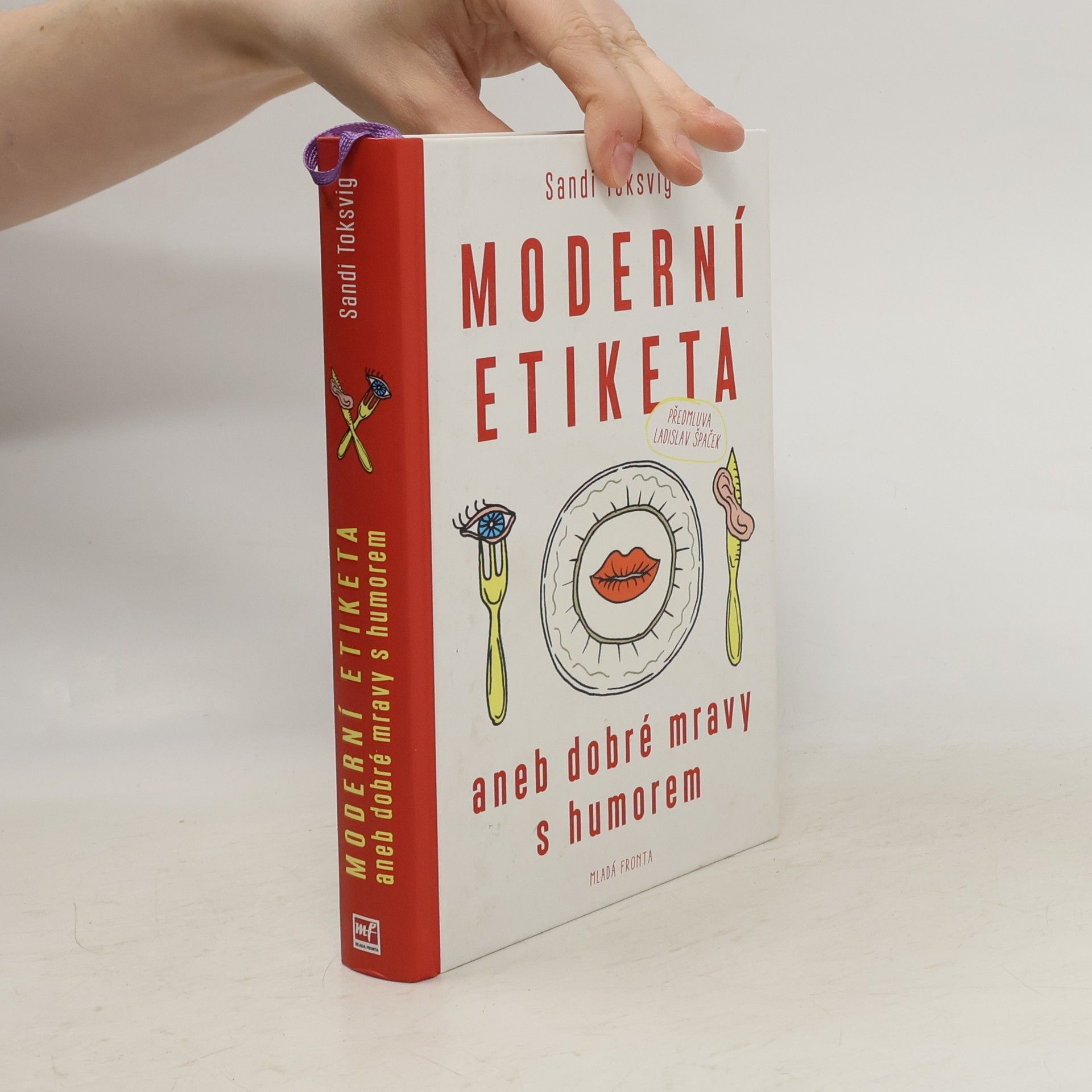 Sandi Toksvig Moderní etiketa, aneb, Dobré mravy s humorem