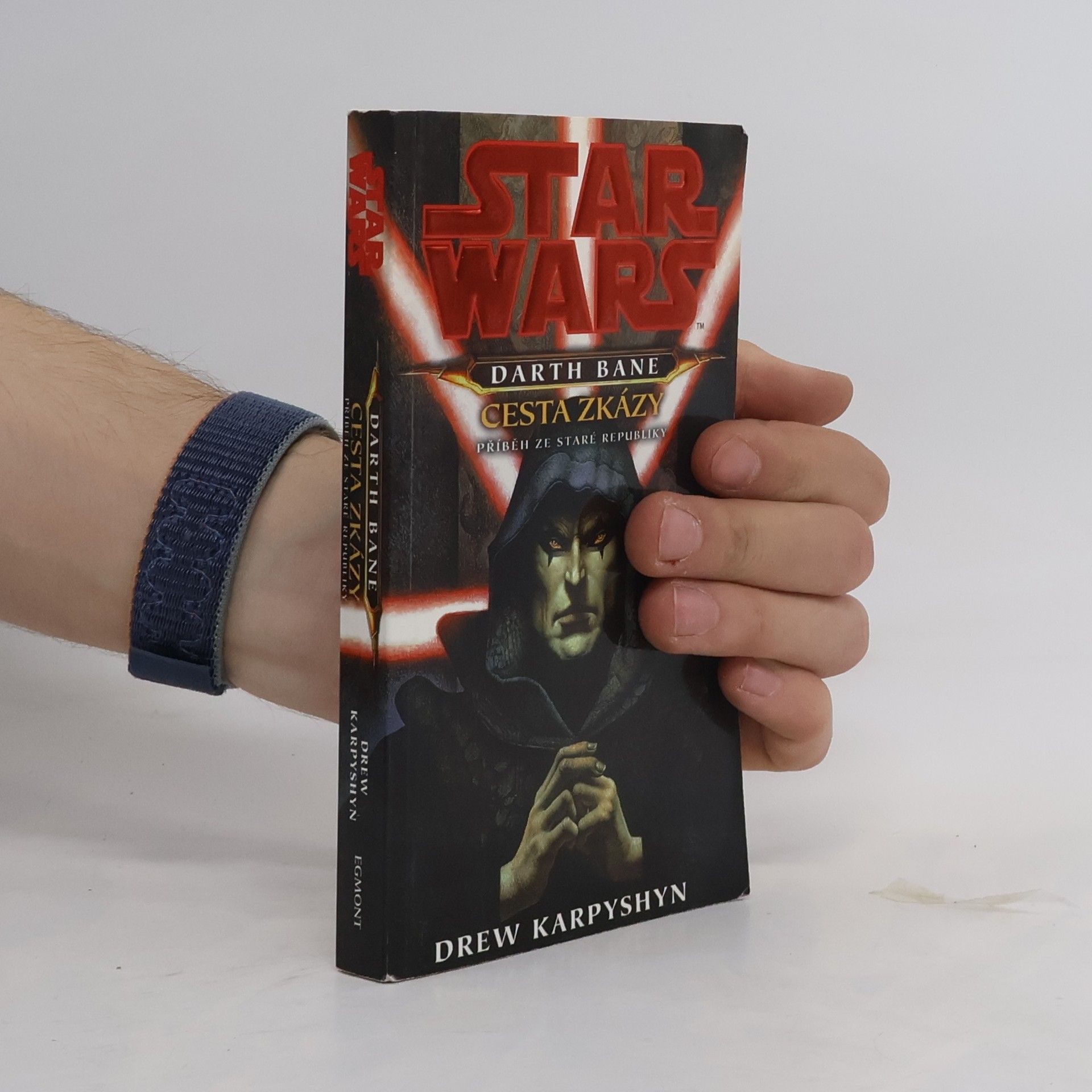 Drew Karpyshyn Star Wars. Darth Bane. Cesta zkázy: Příběh ze staré republiky