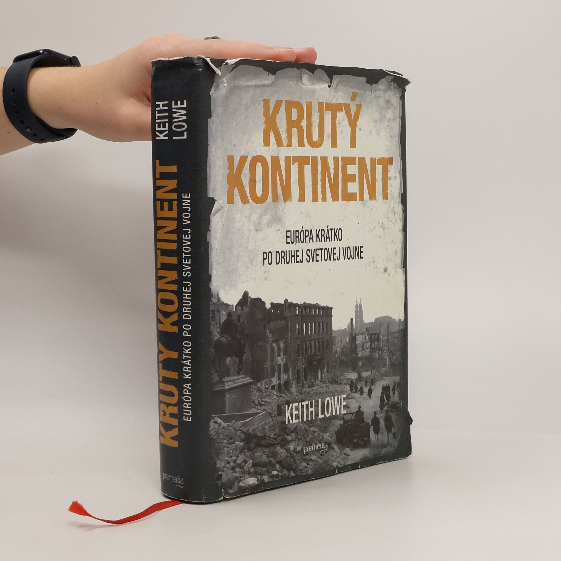 Keith Lowe Krutý kontinent