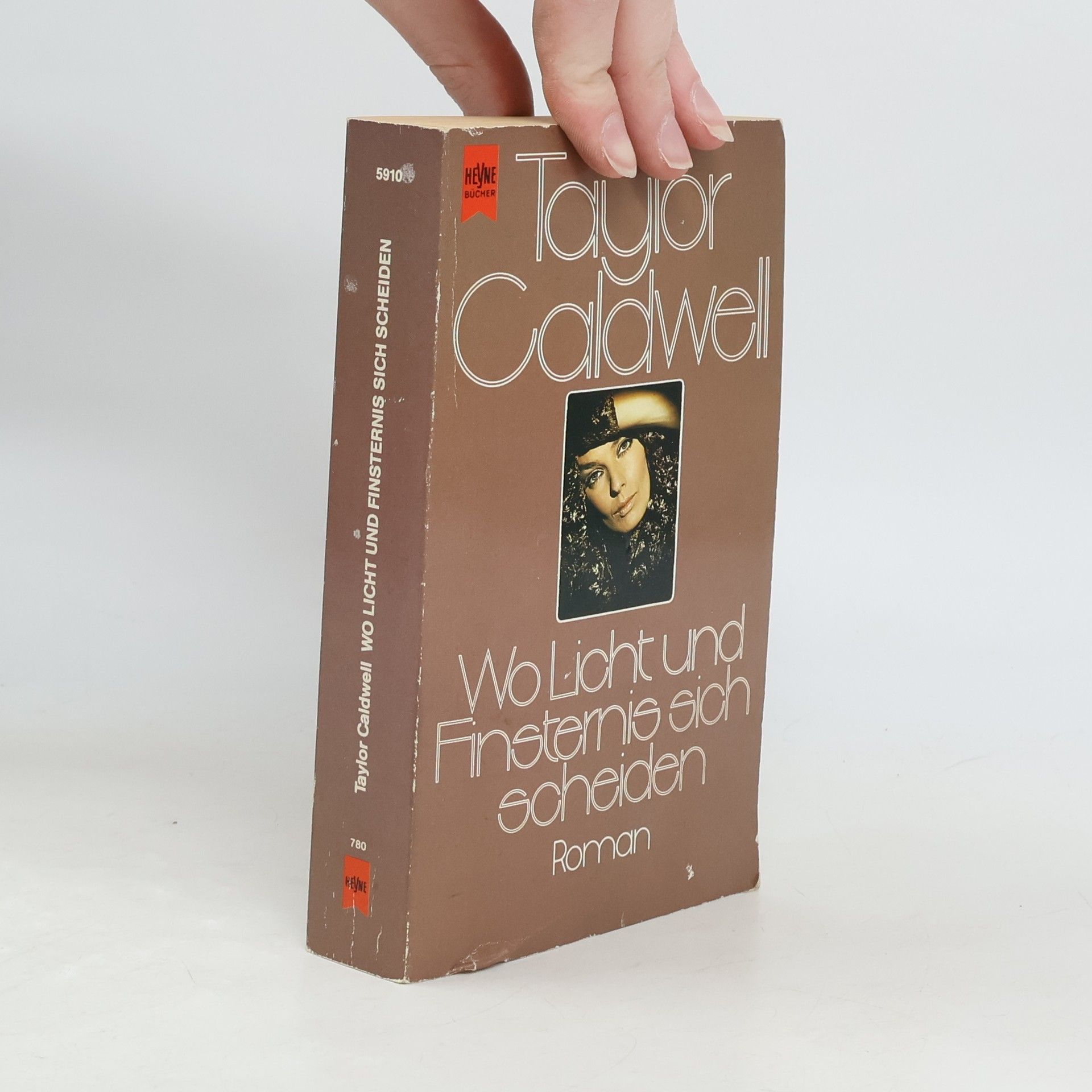 Taylor Caldwell Wo Licht und Finsternis sich scheiden