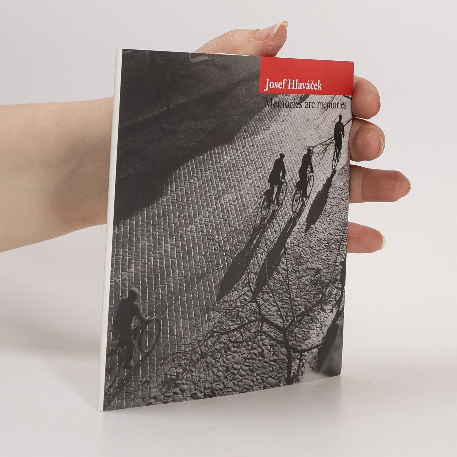 Josef Hlaváček Memories Are Memories