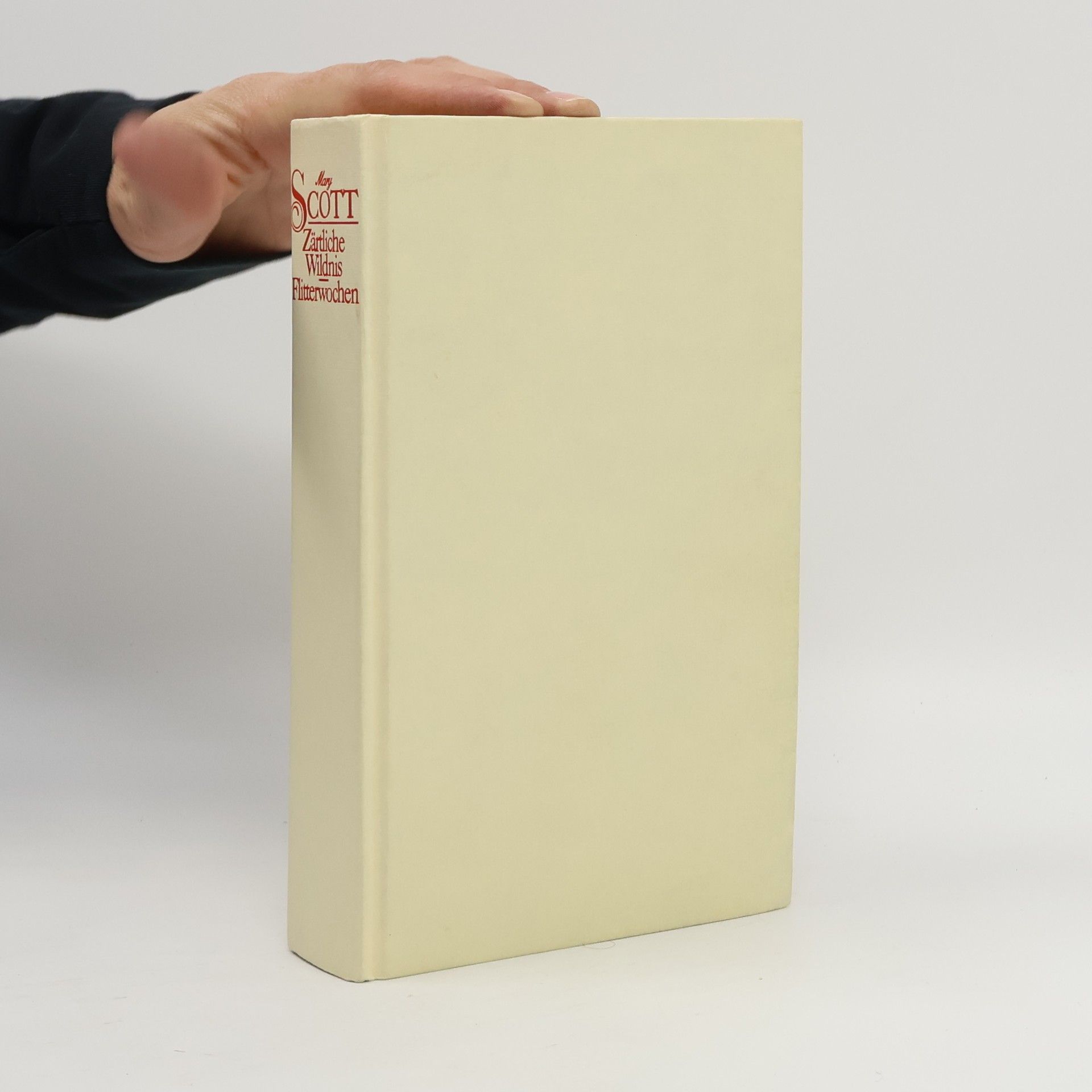 Mary Scott Zärtliche Wildnis. Flitterwochen