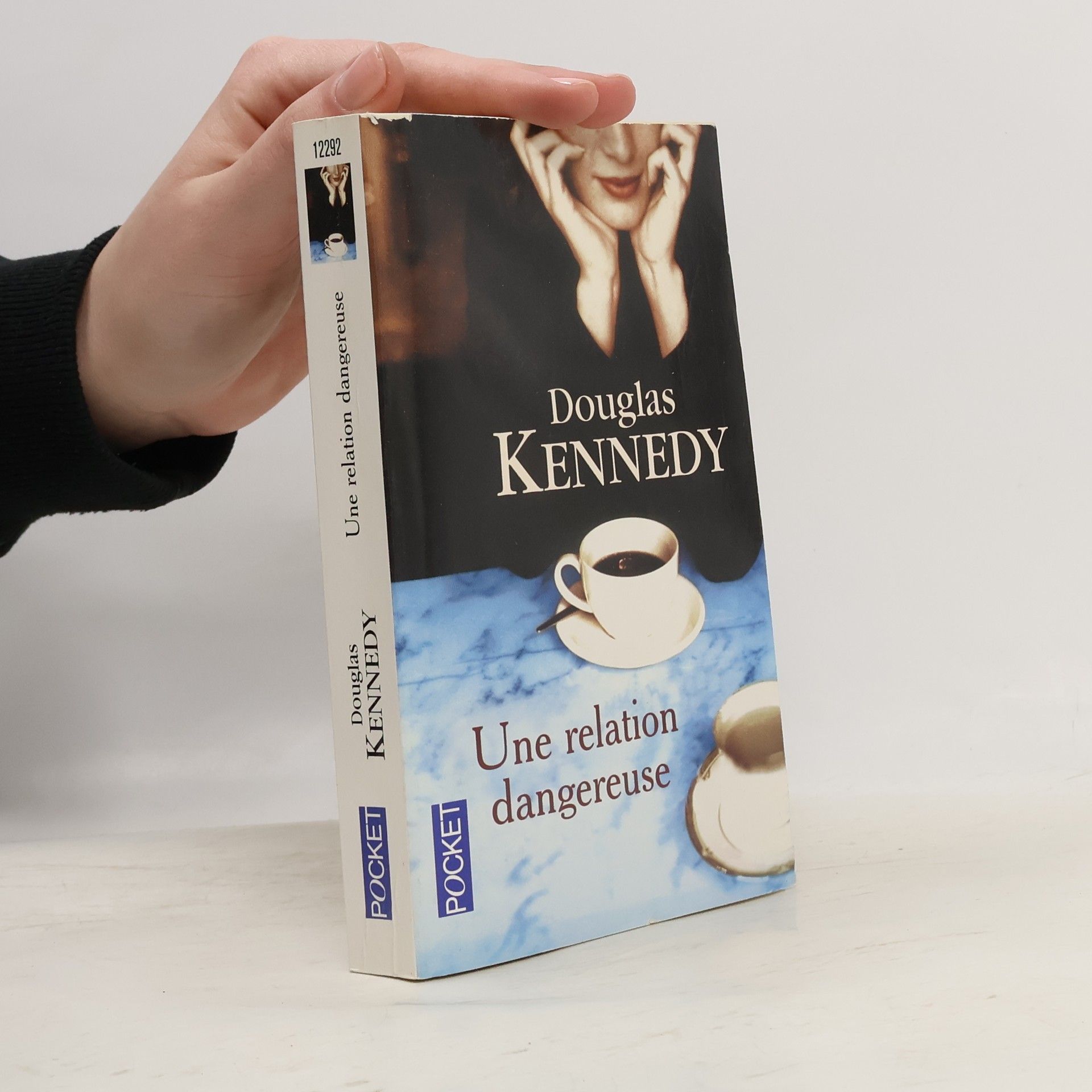 Douglas Kennedy Une relation dangereuse
