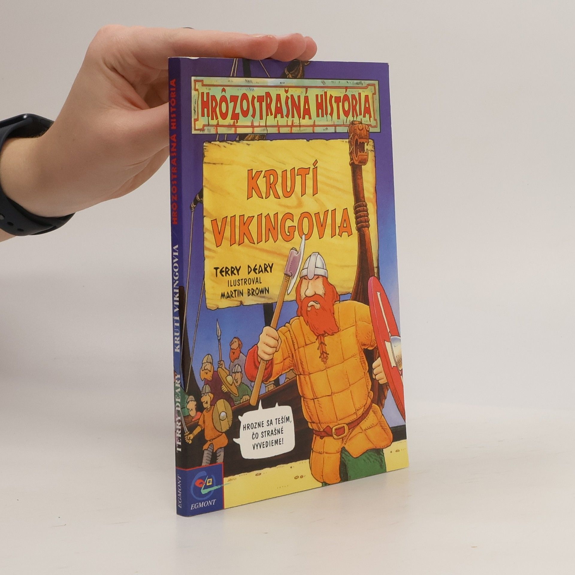 Terry Deary Hrôzostrašná história - Krutí Vikingovia