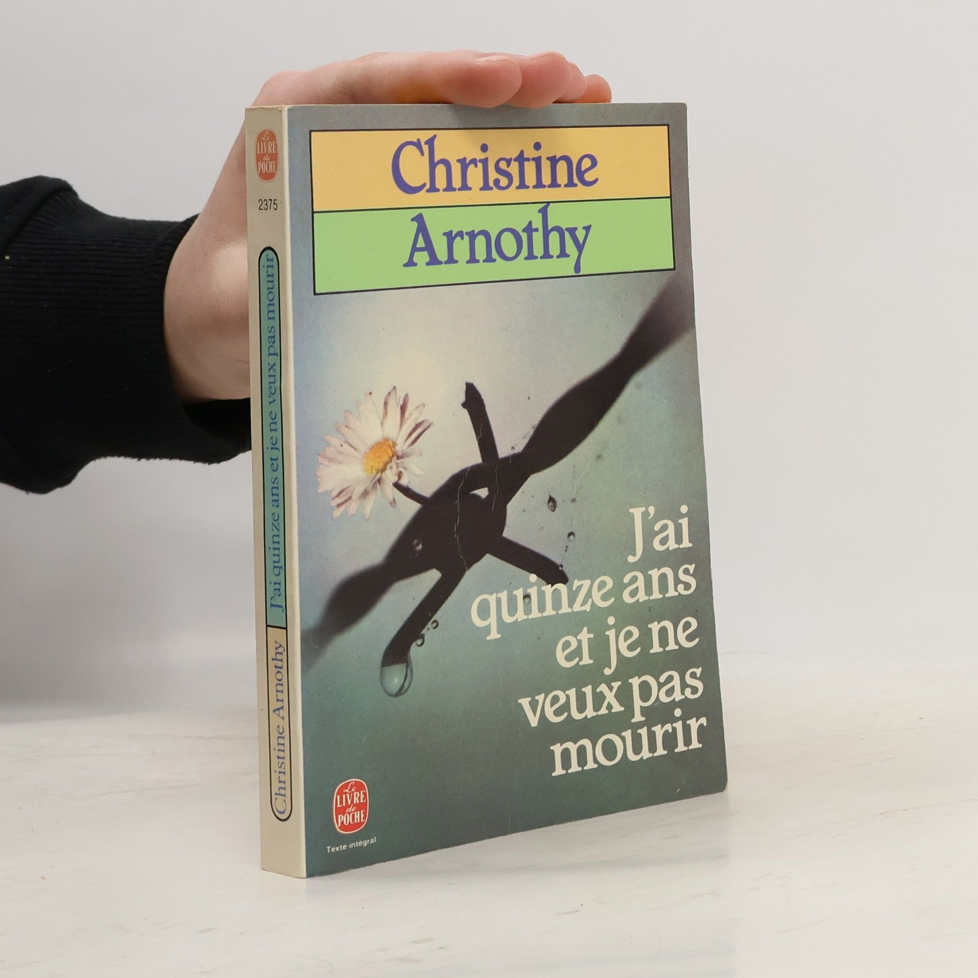 J'ai quinze ans et je ne veux pas mourir
