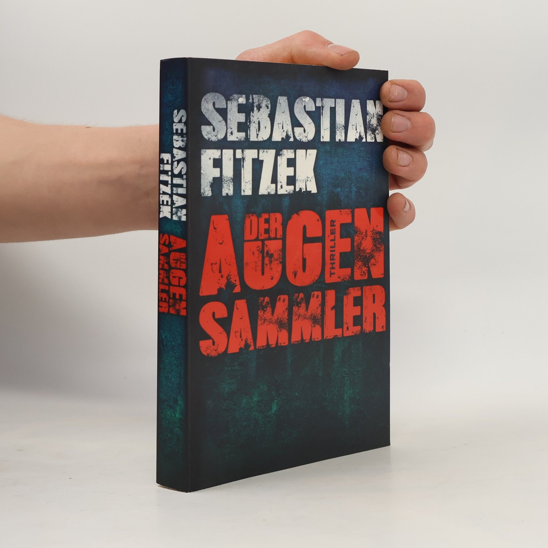 Sebastian Fitzek Der Augensammler