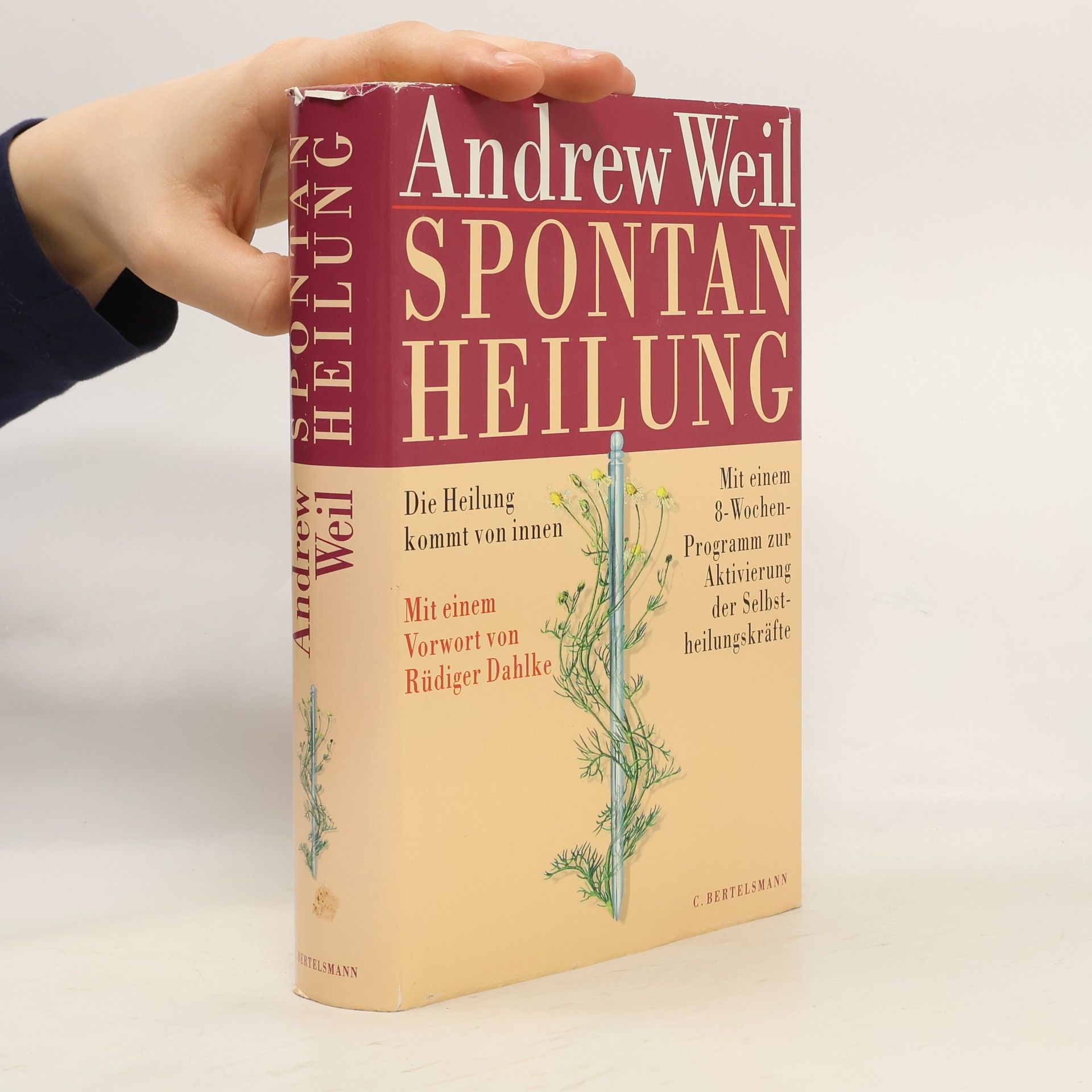 Andrew Weil Spontanheilung