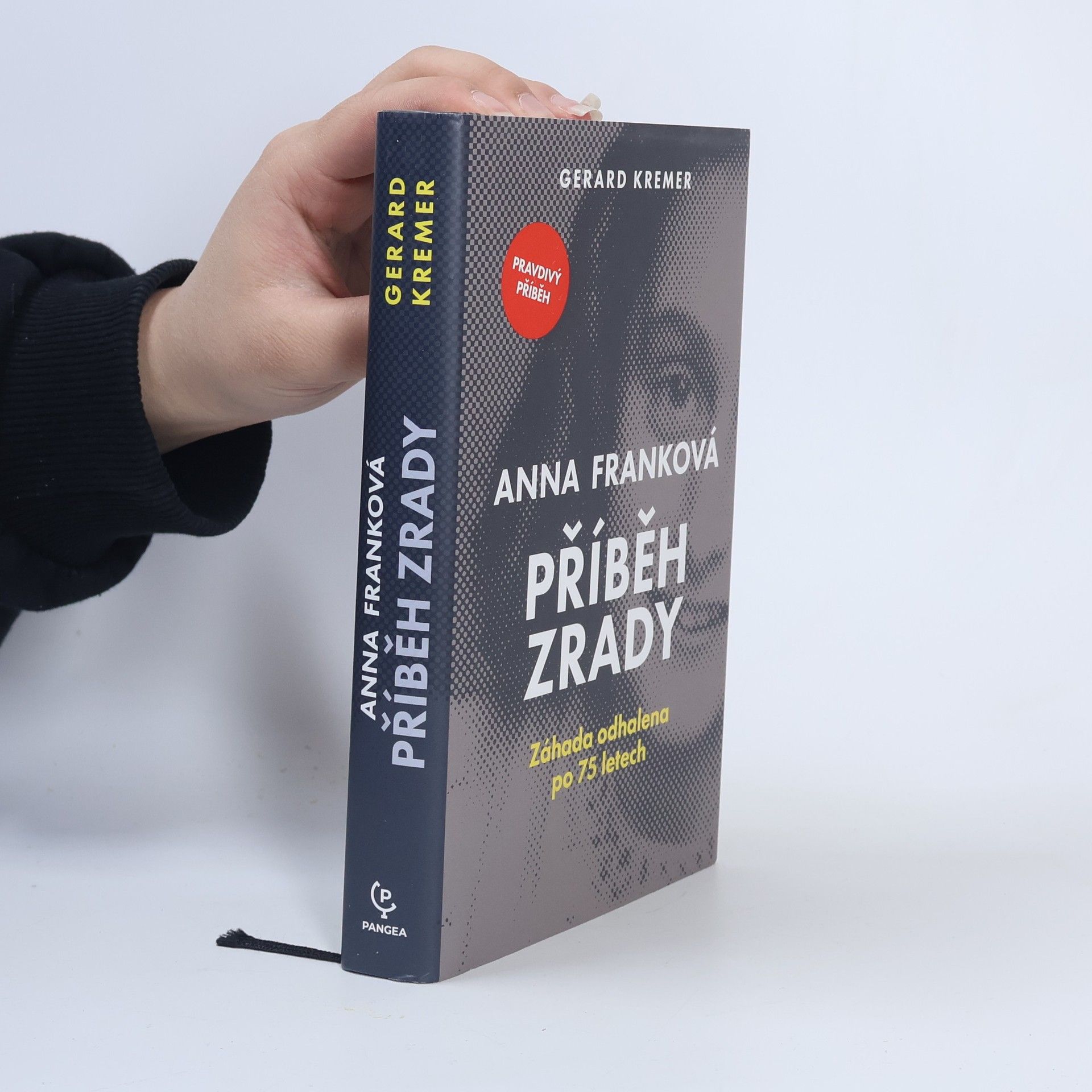 Gerard Kremer Anna Franková: příběh zrady