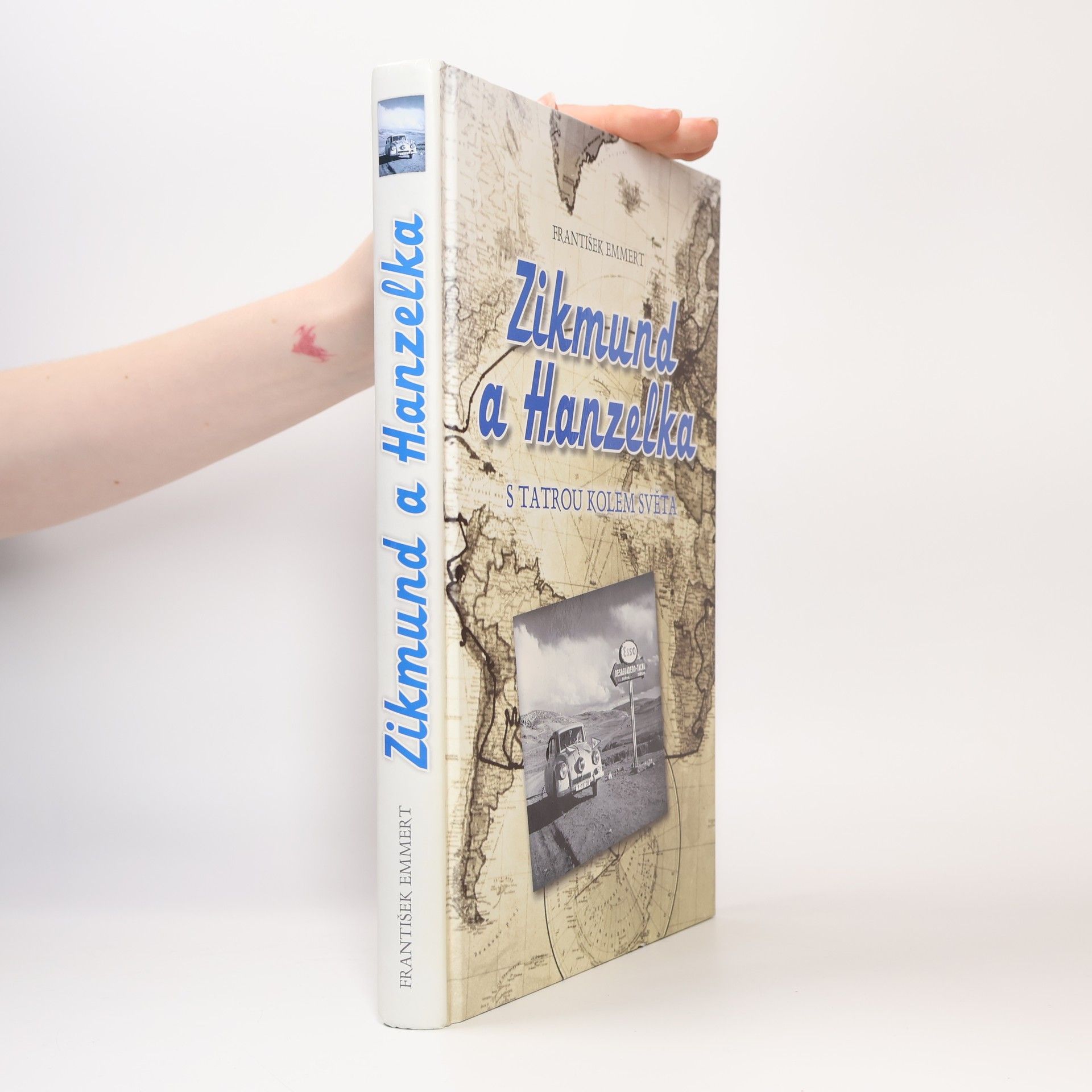 František Emmert Zikmund a Hanzelka: S Tatrou kolem světa