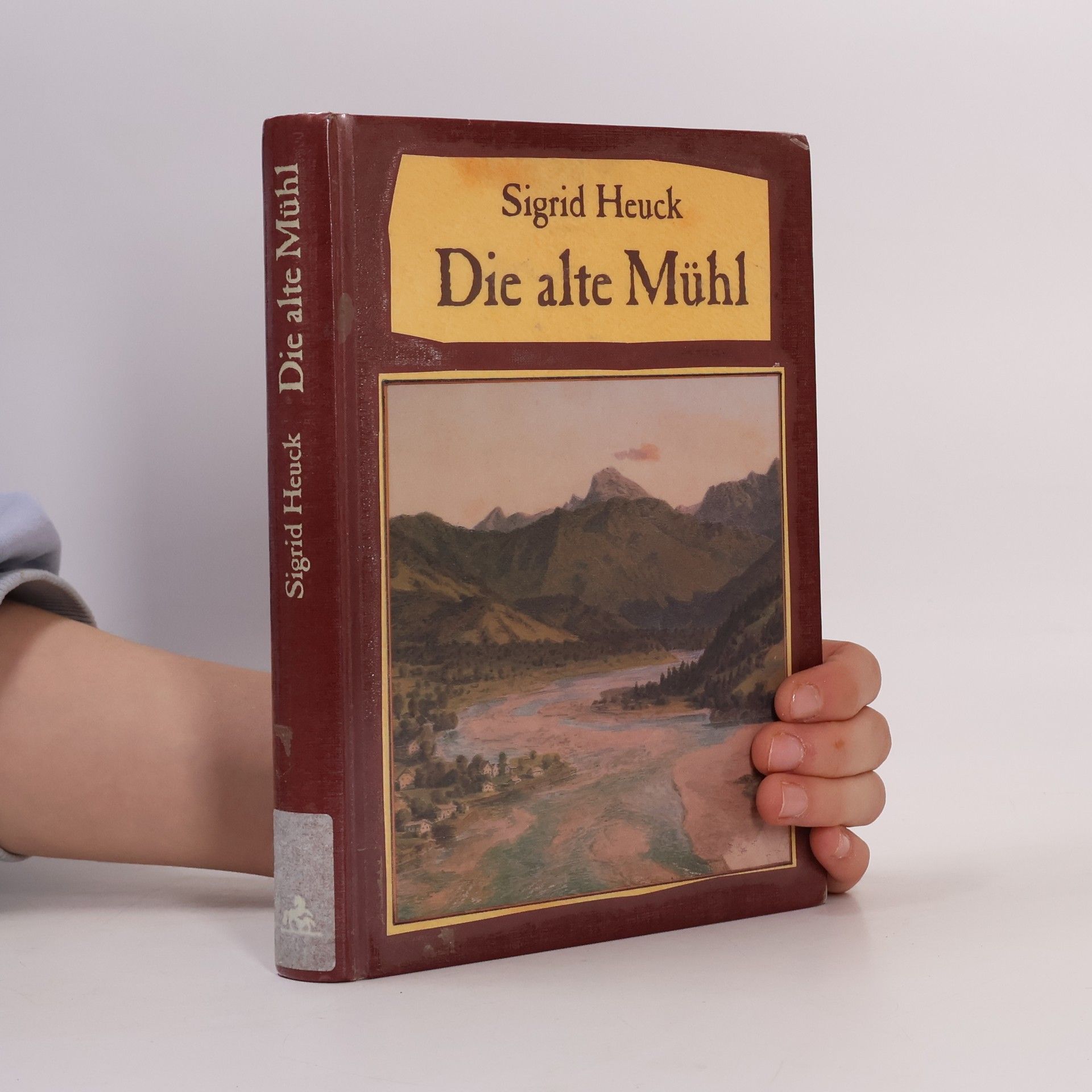 Sigrid Heuck Die alte Mühl