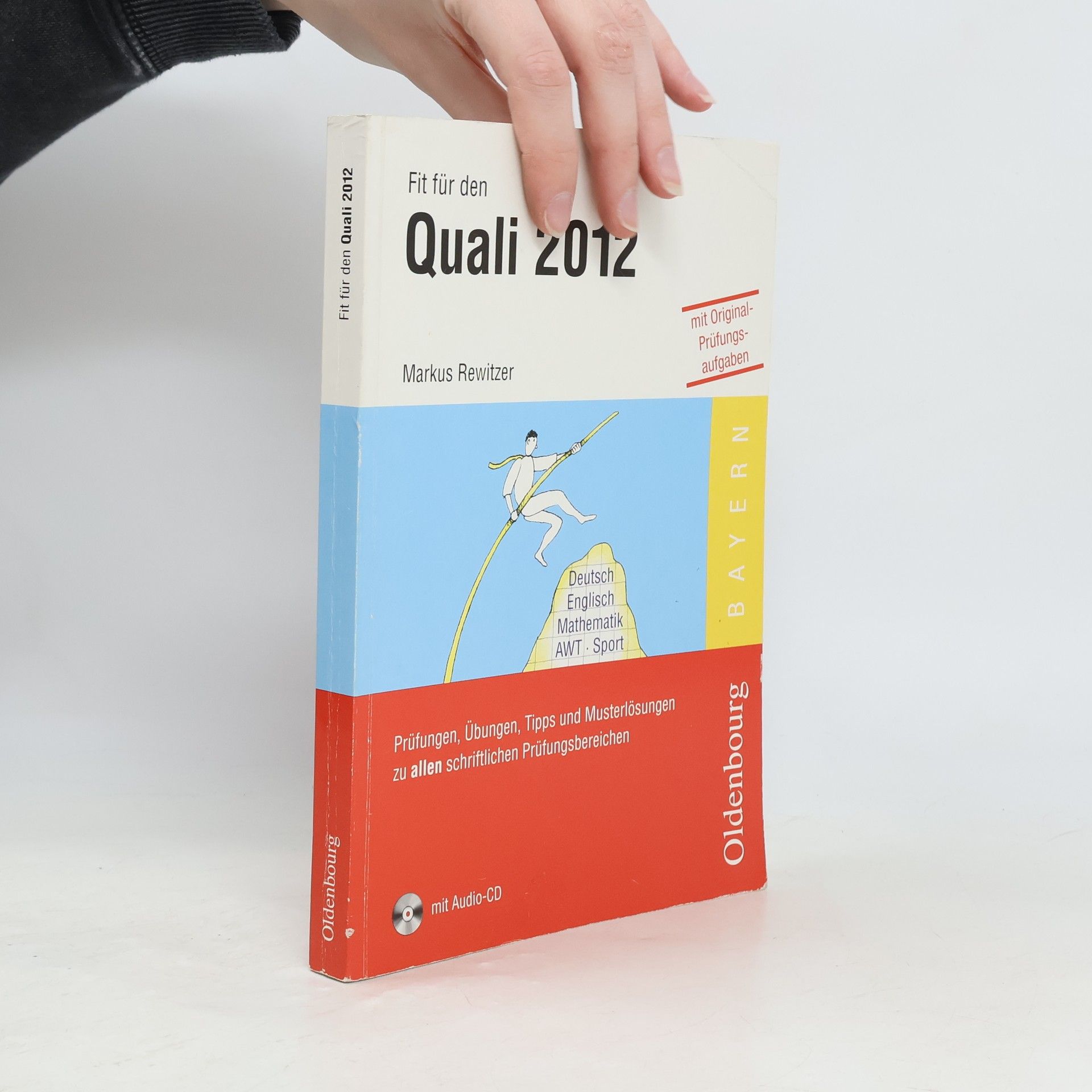 Michael Kugler Fit für den Quali - Mittelschule Bayern 2012: Prüfungen, Übungen, Tipps und Musterlösungen zu allen schriftlichen Prüfungsbereichen: Schülerbuch mit CD-ROM