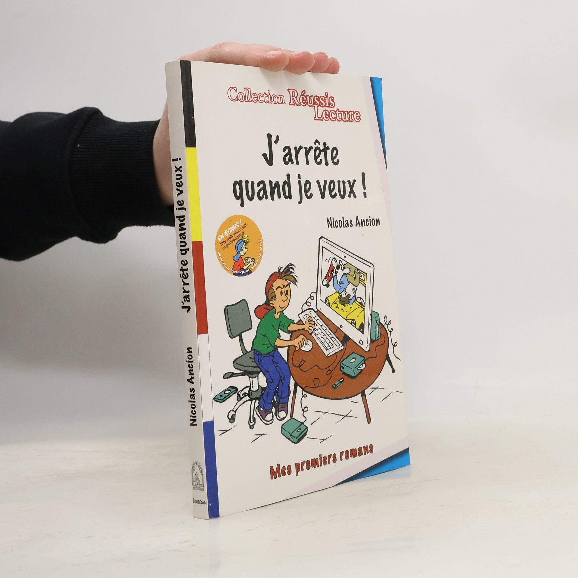 J'arrête quand je veux : roman pour les 10-12 ans