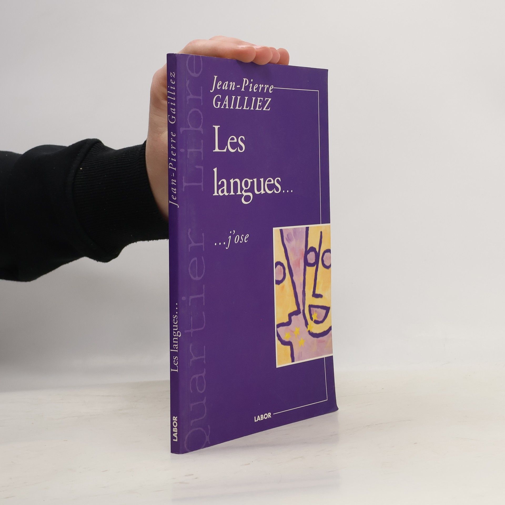 Jean-Pierre Gailliez Les langues ; j'ose