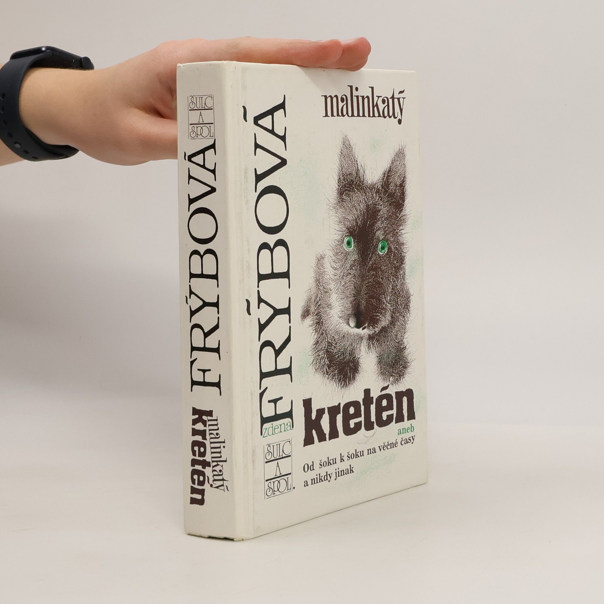 Zdena Frýbová Malinkatý kretén