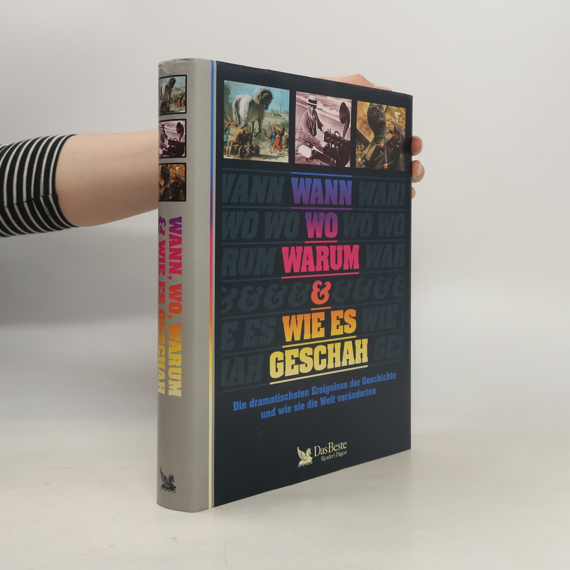 Autorenkollektiv Wann, wo, warum & wie es Geschah