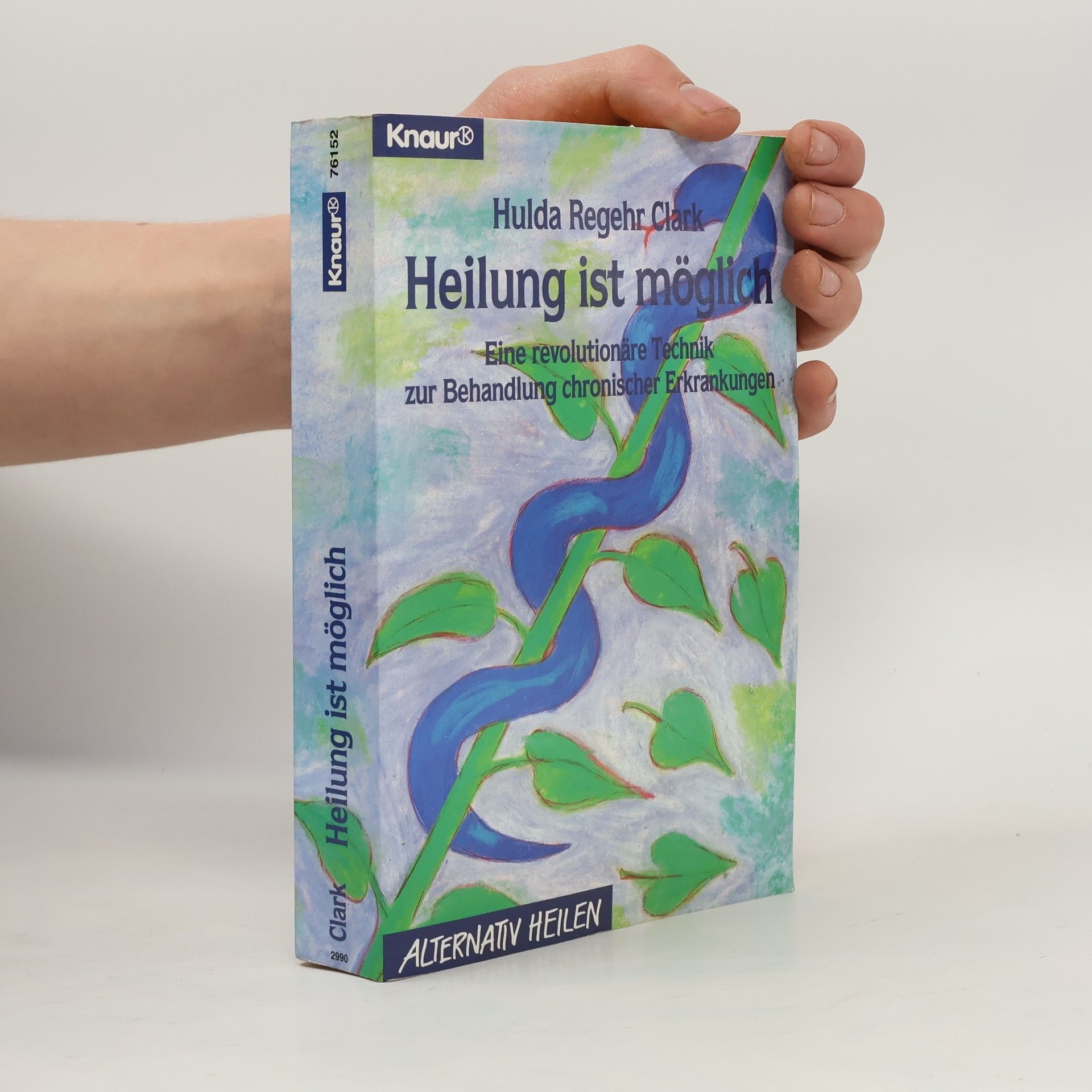 Hulda Regehr Clark Heilung ist möglich