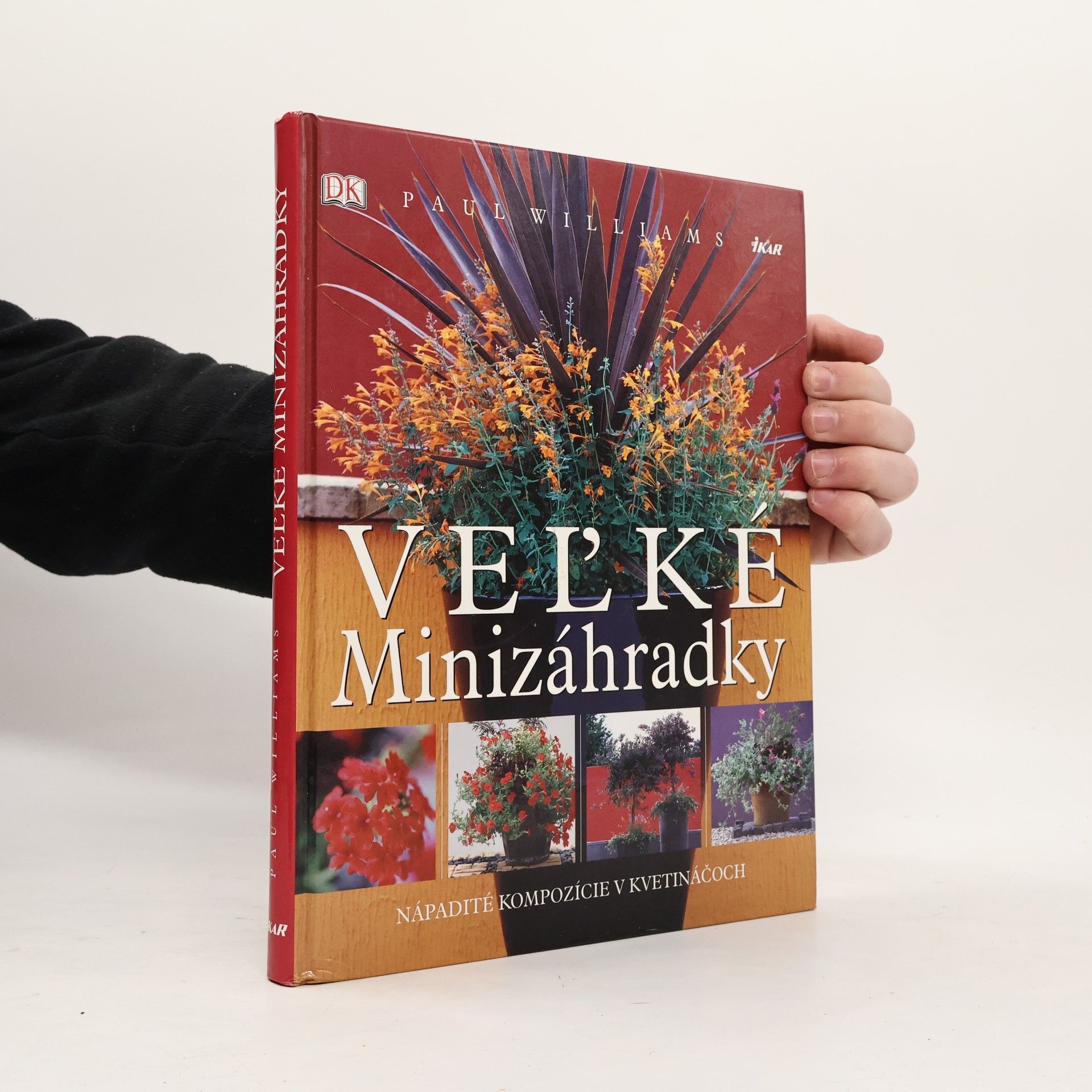 Paul Williams Veľké minizáhradky