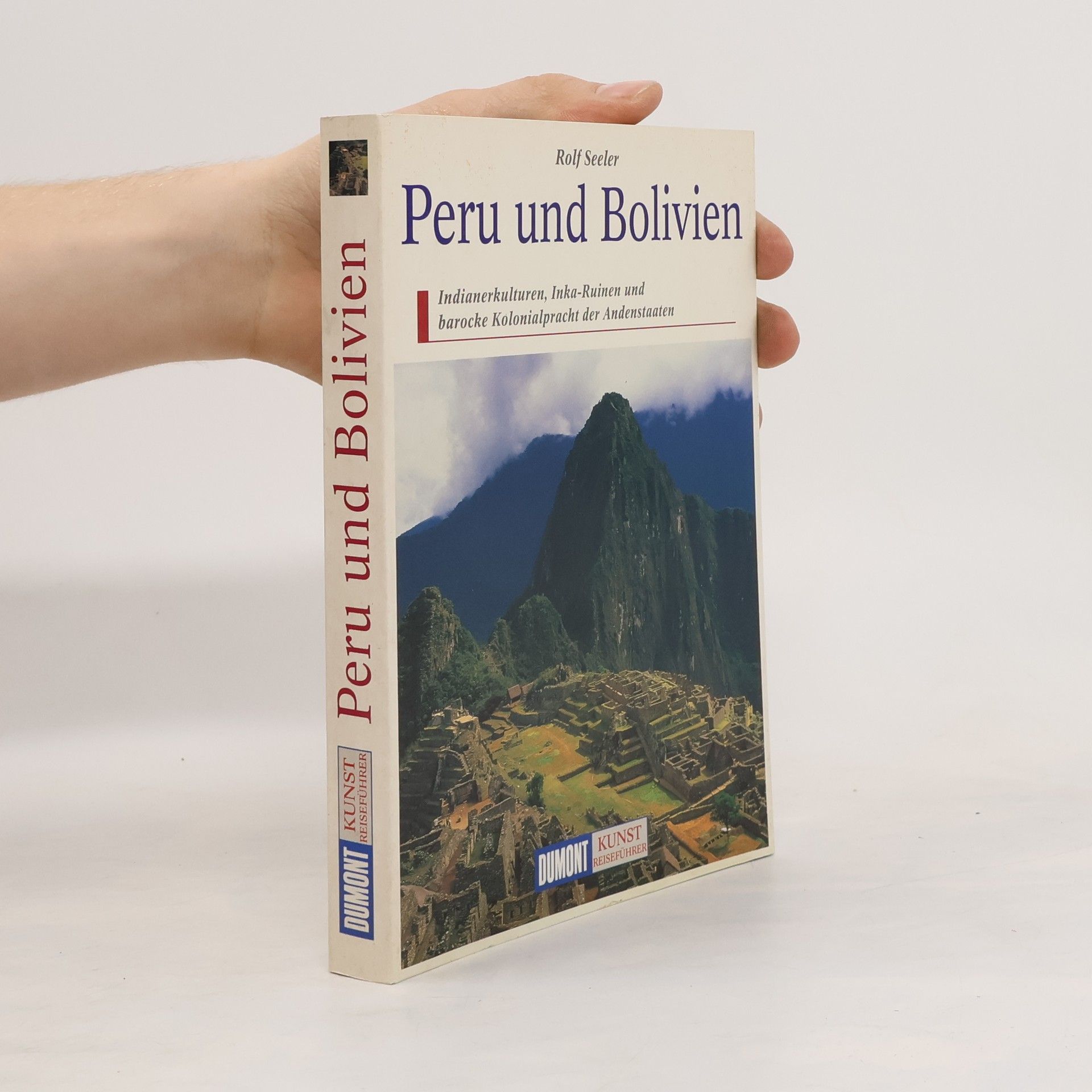Rolf Seeler Peru und Bolivien