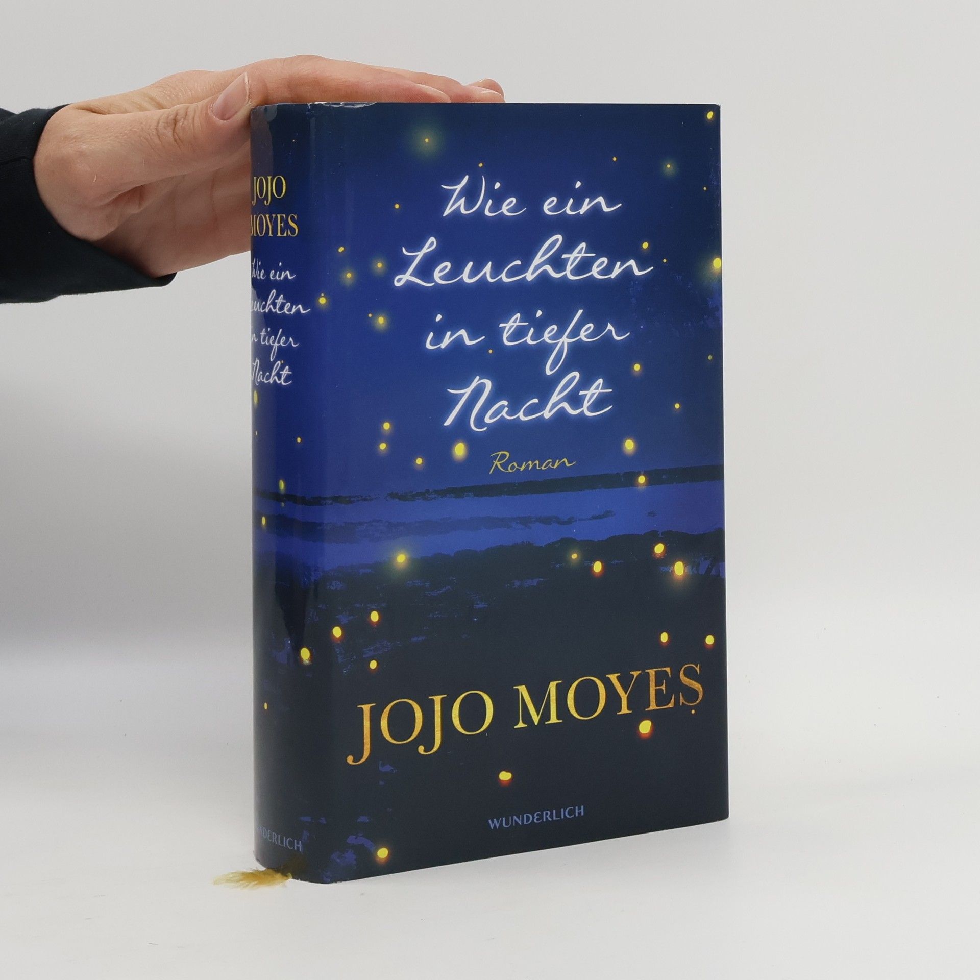 Jojo Moyes Wie ein Leuchten in tiefer Nacht