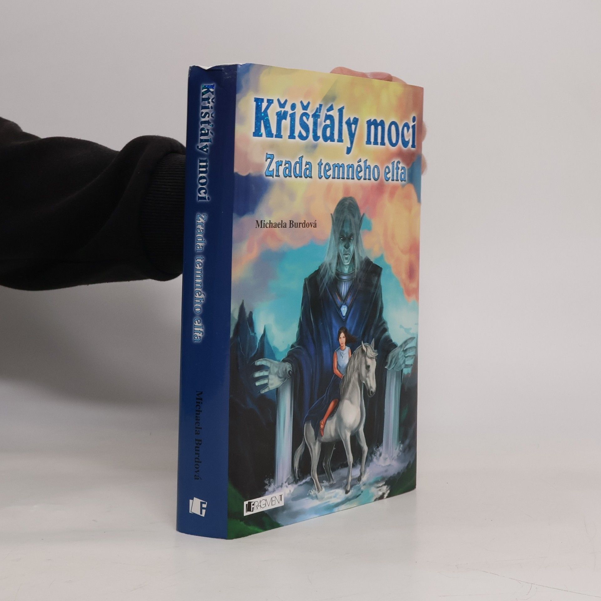 Křišťály moci. Zrada temného elfa