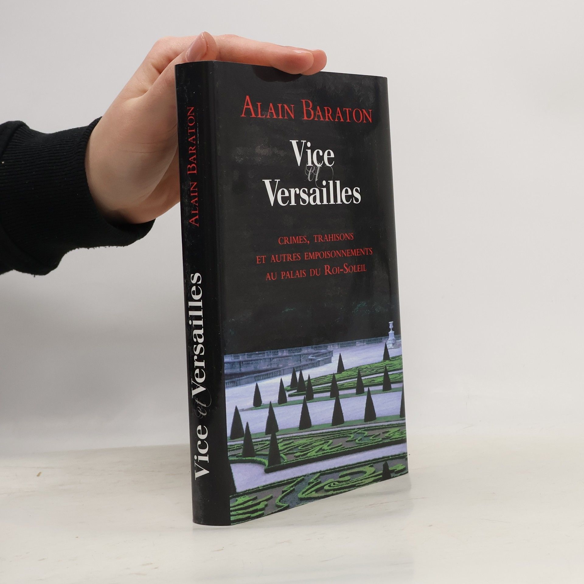 Alain Baraton Vice et Versailles
