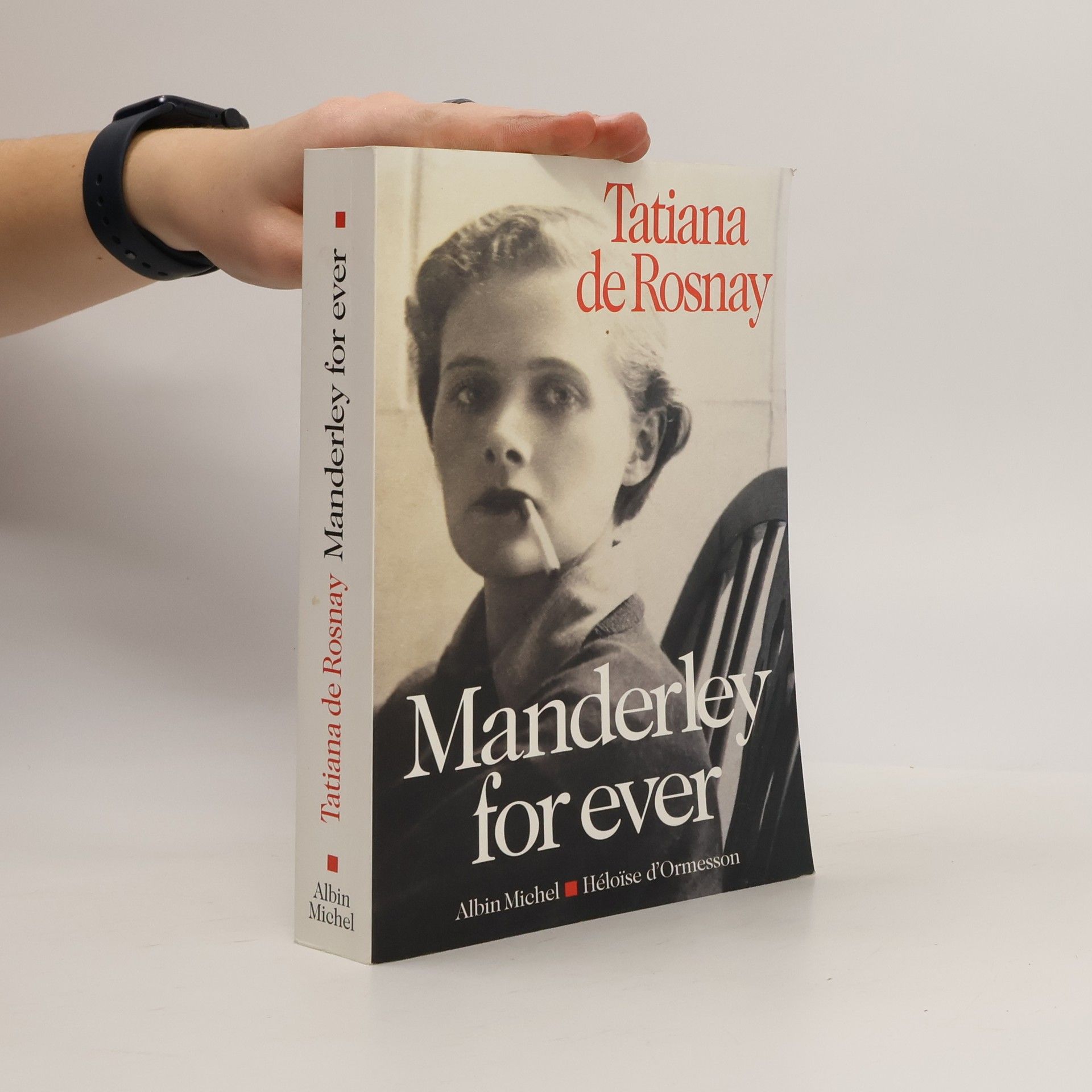 Tatiana de Rosnay Manderley For Ever