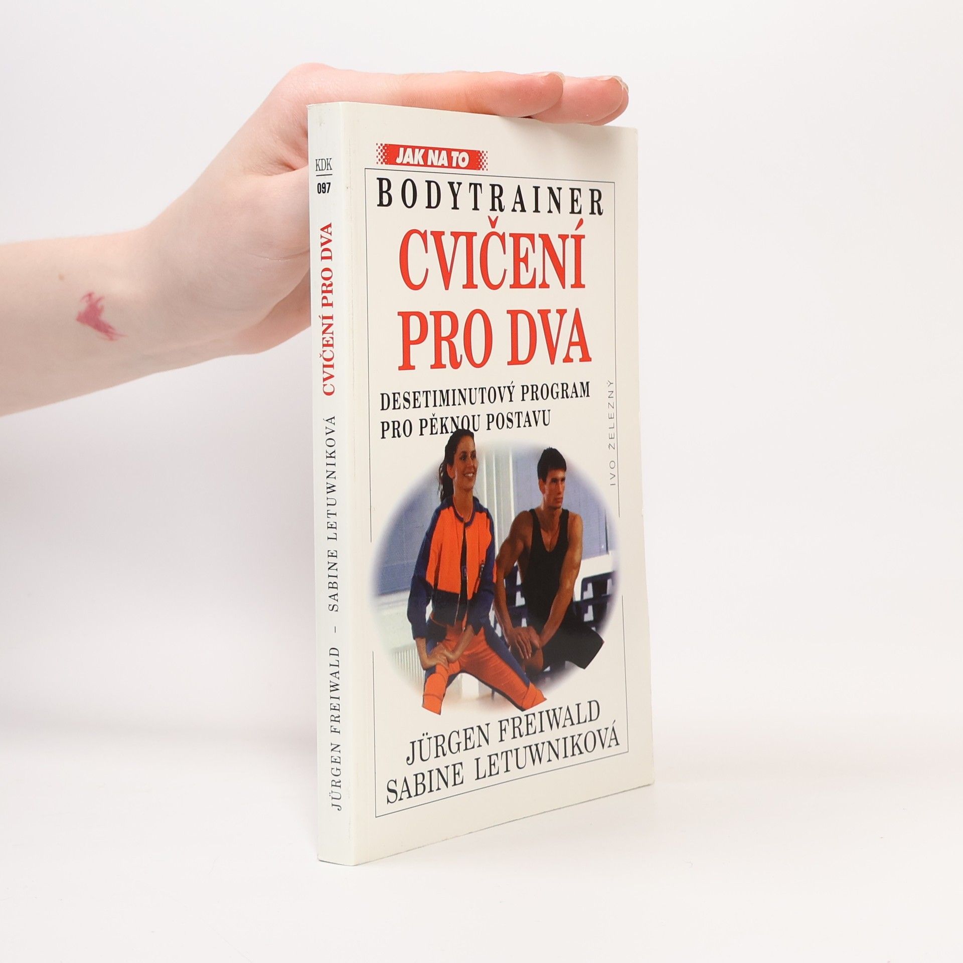 Jürgen Freiwald Bodytrainer. Cvičení pro dva