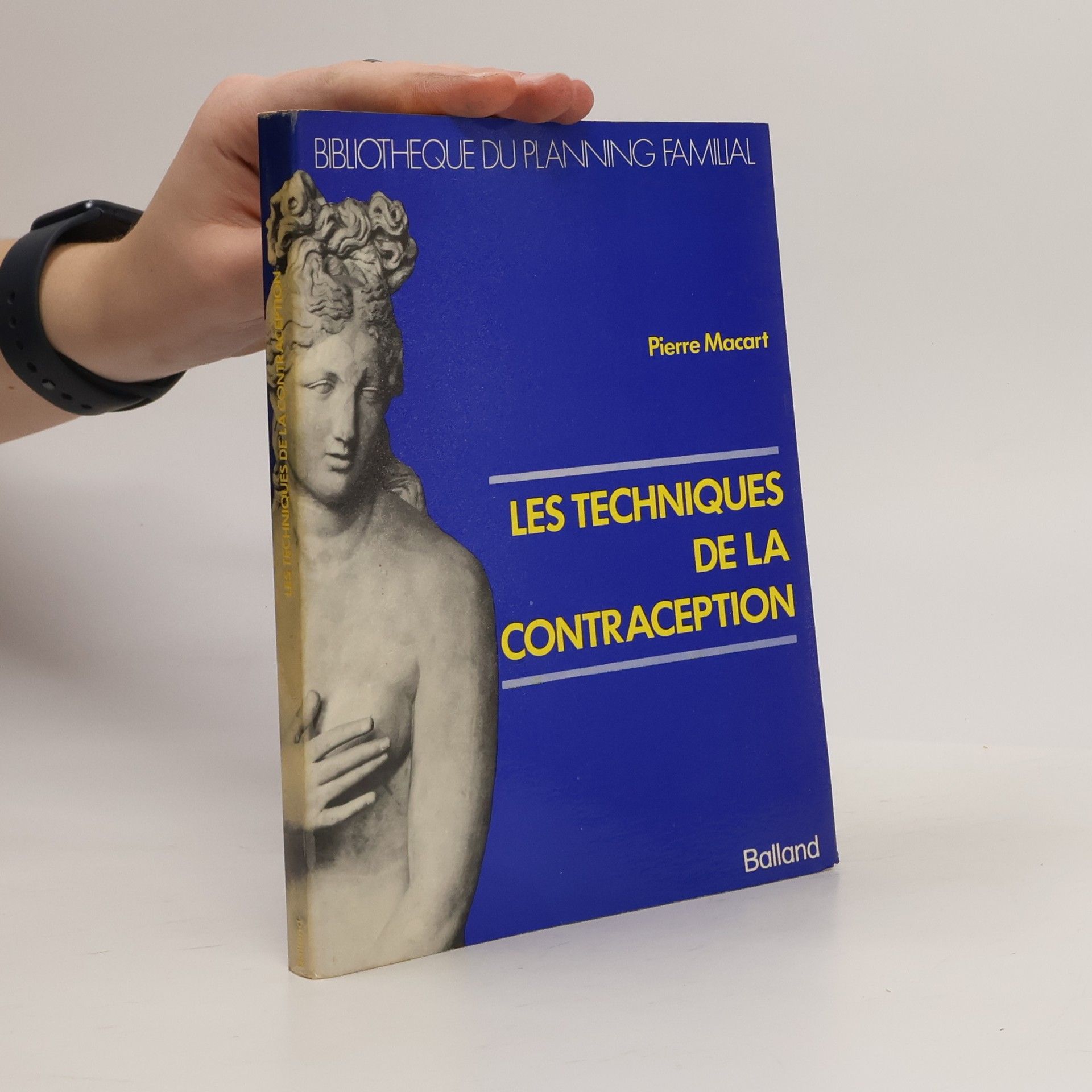 Pierre Macart Les techniques de la contraception