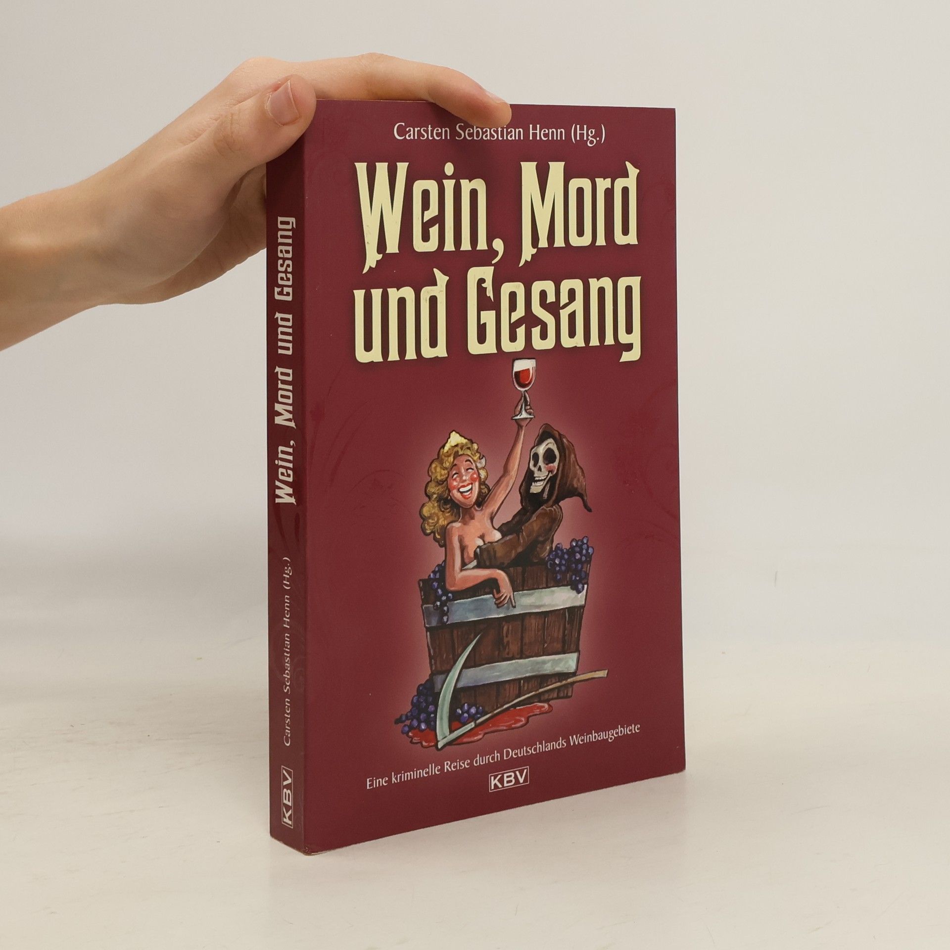Wein, Mord und Gesang