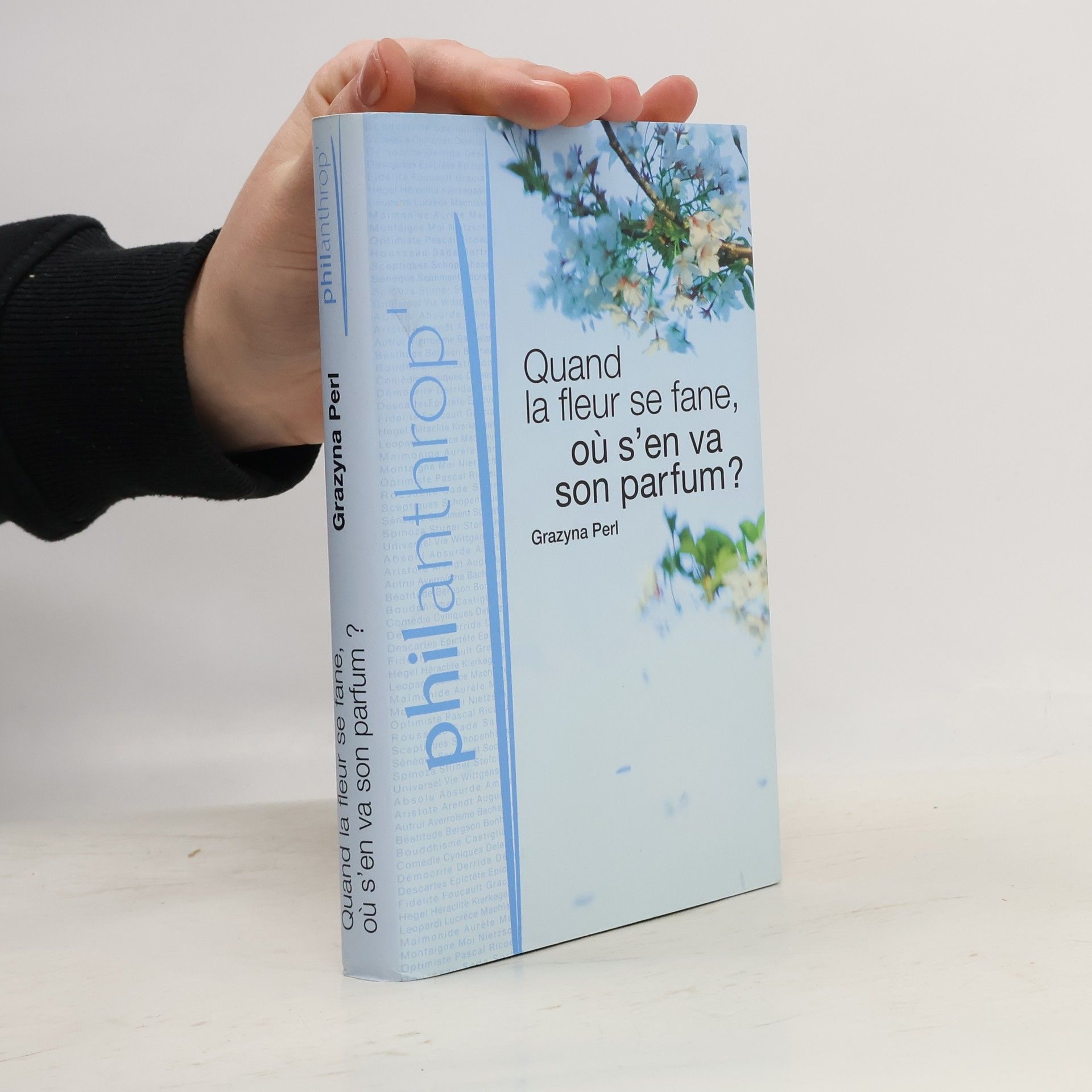 Grazyna Perl Quand la fleur se fane, où s'en va son parfum ?