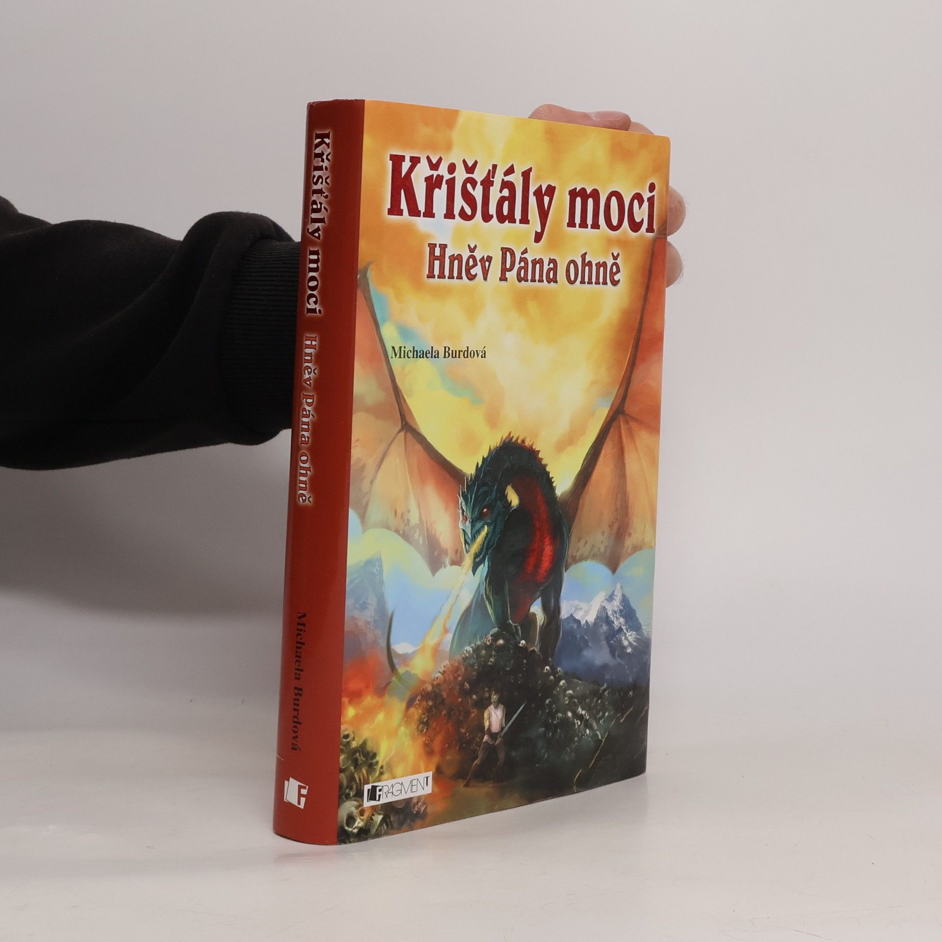 Michaela Burdová Křišťály moci. Hněv Pána ohně
