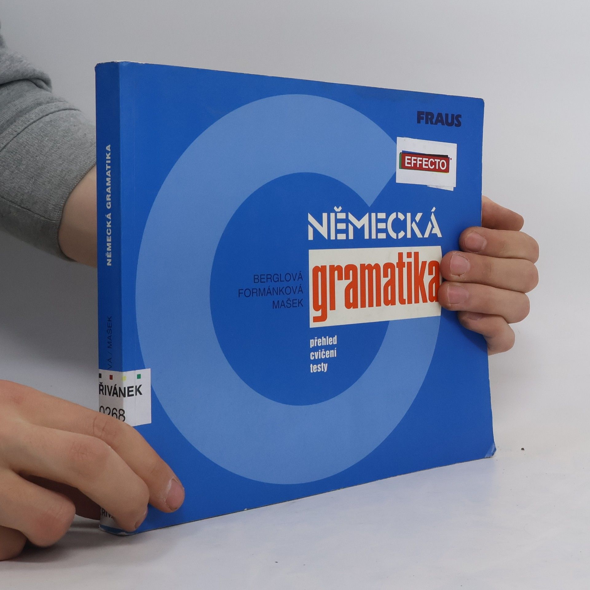 Eva Berglová Německá gramatika : přehled, cvičení, testy