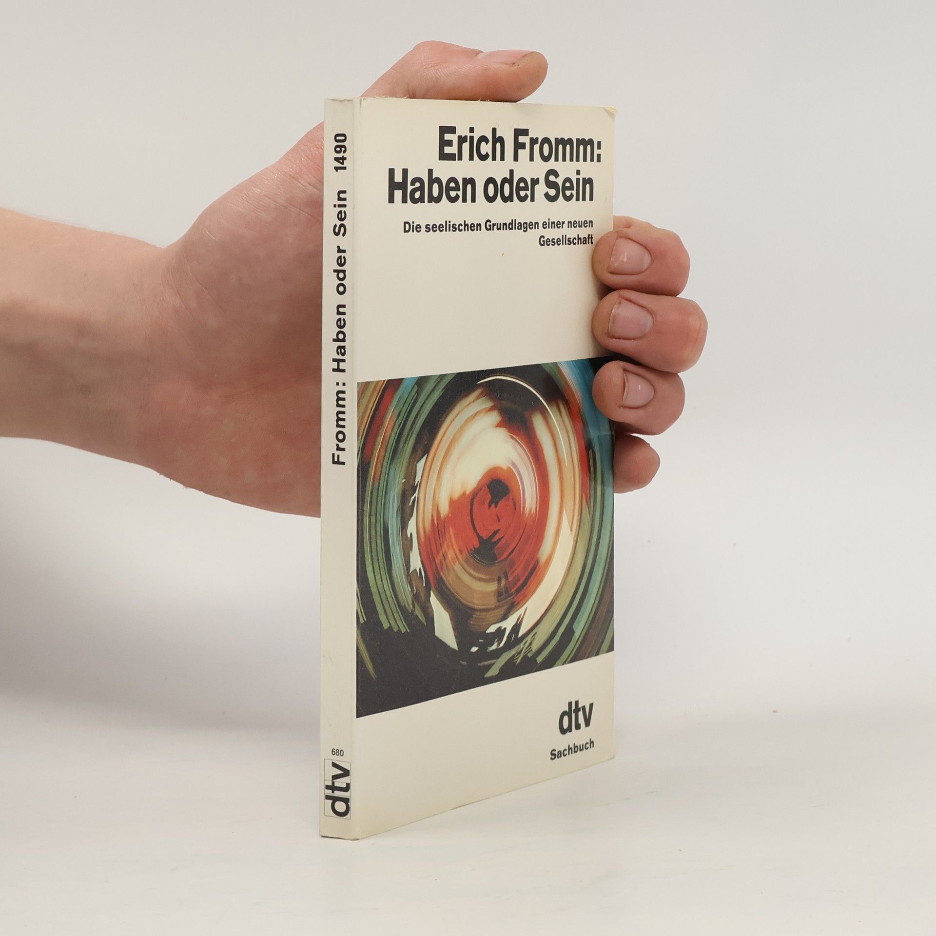 Erich Fromm Haben oder Sein