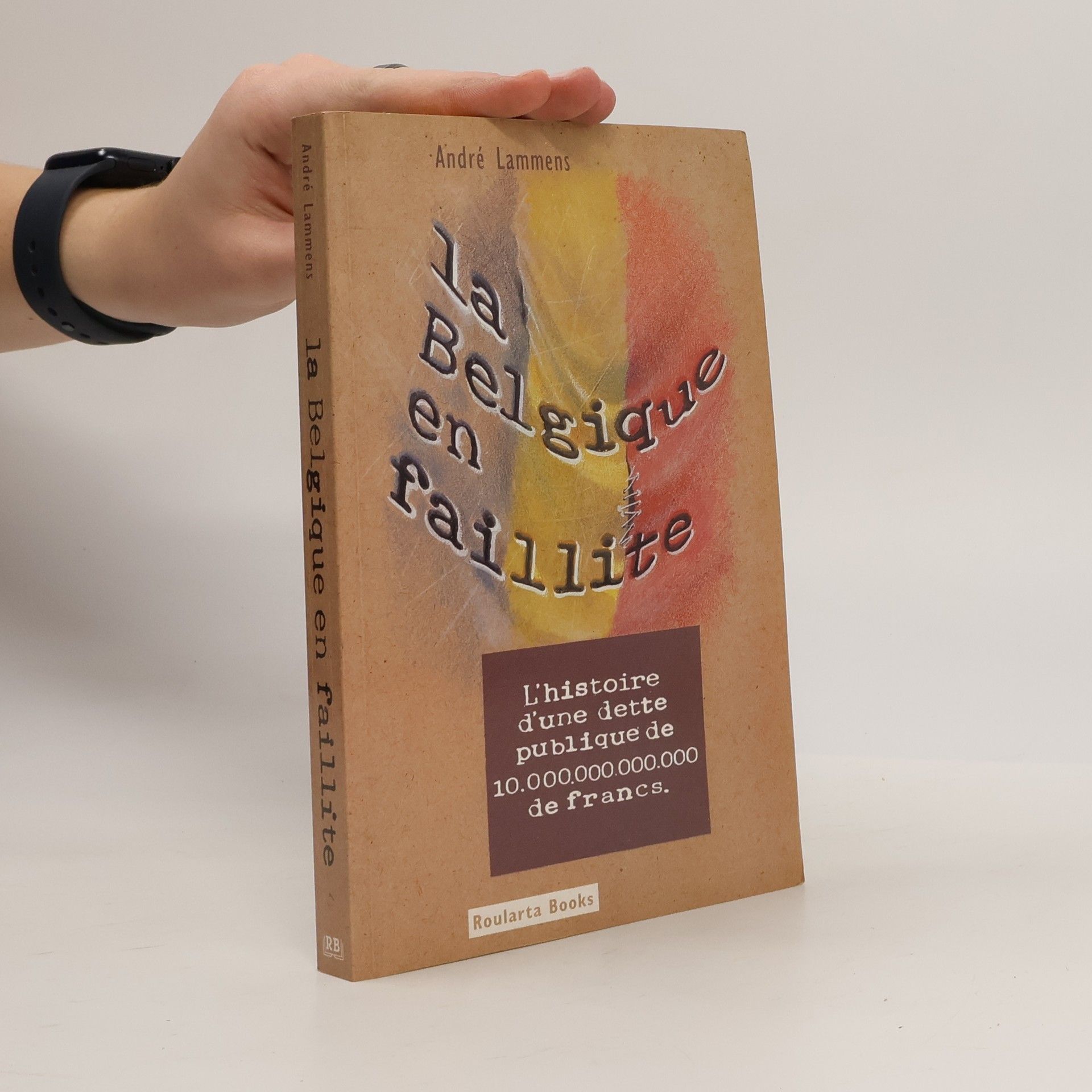 André Lammens La Belgique en faillite