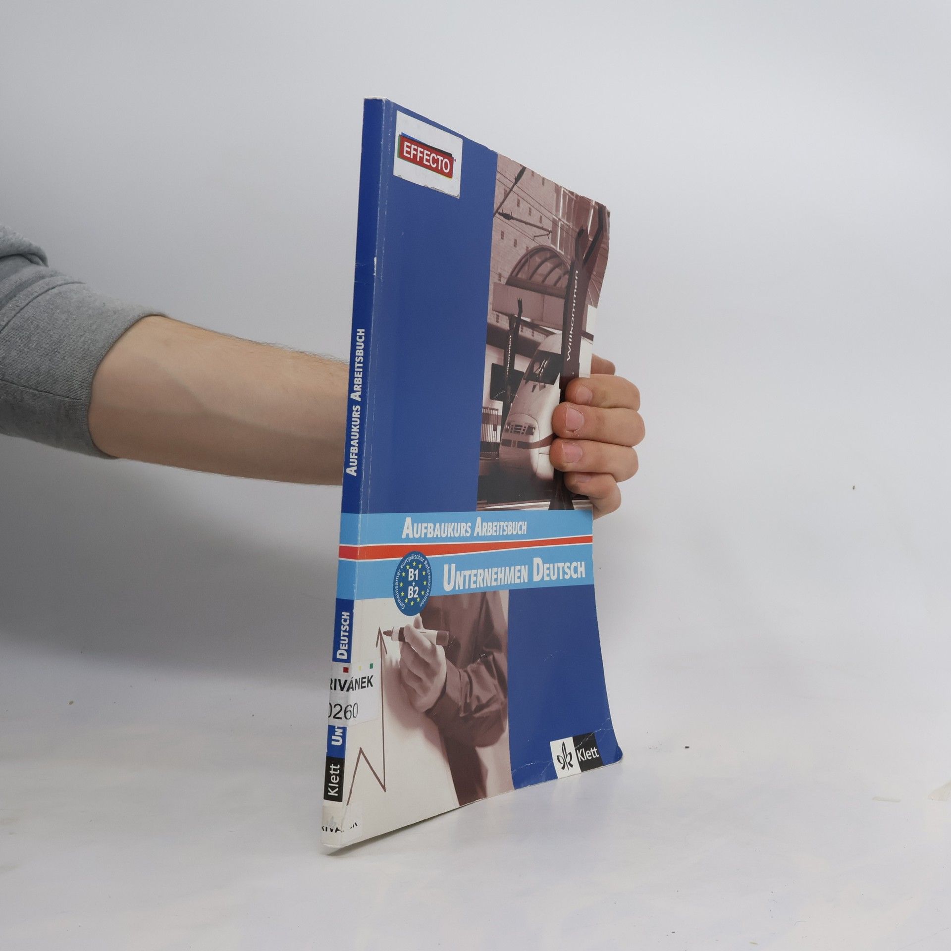 Jörg Braunert Unternehmen Deutsch : Aufbaukurs : Arbeitsbuch B1+B2