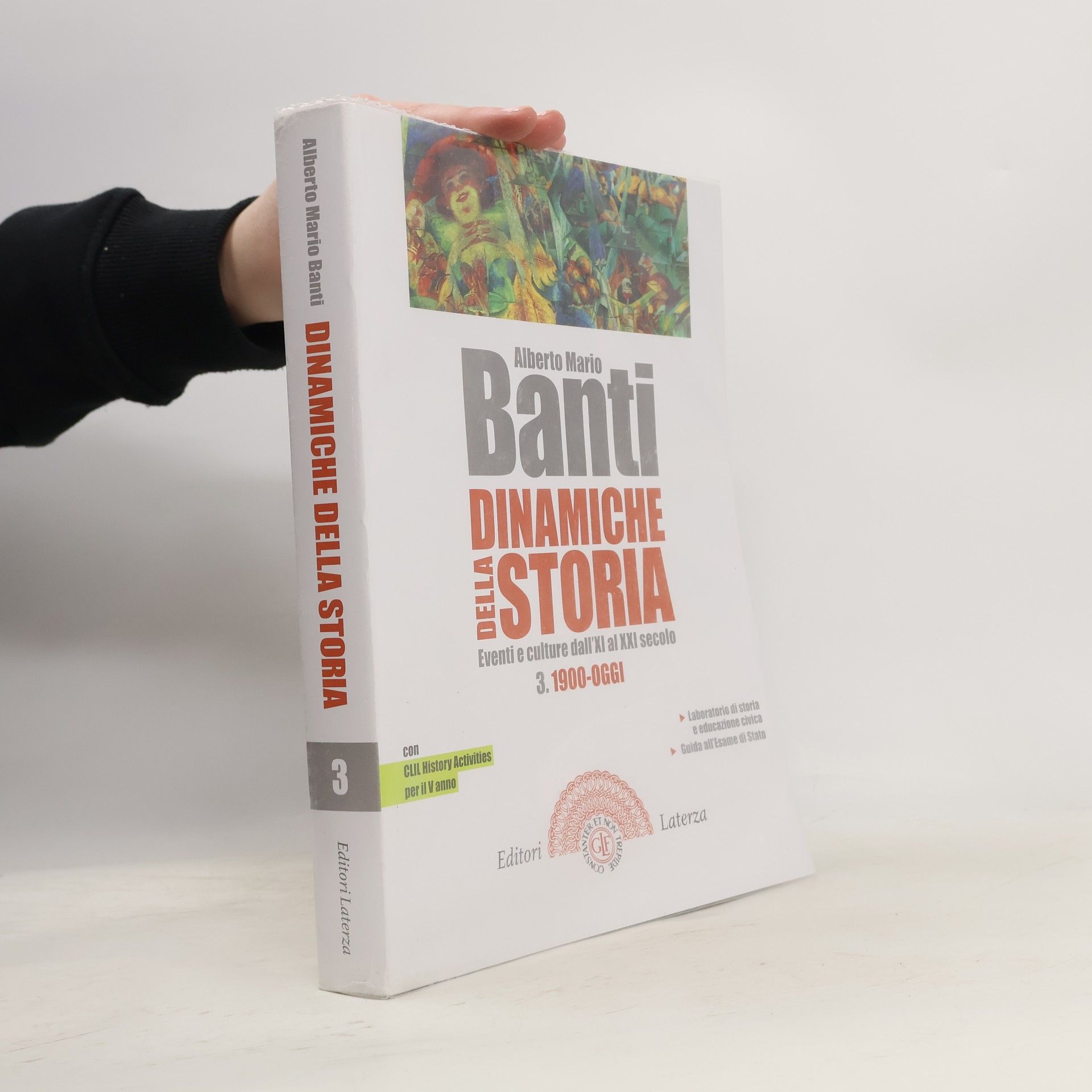 Alberto Mario Banti. Dinamiche della storia 3