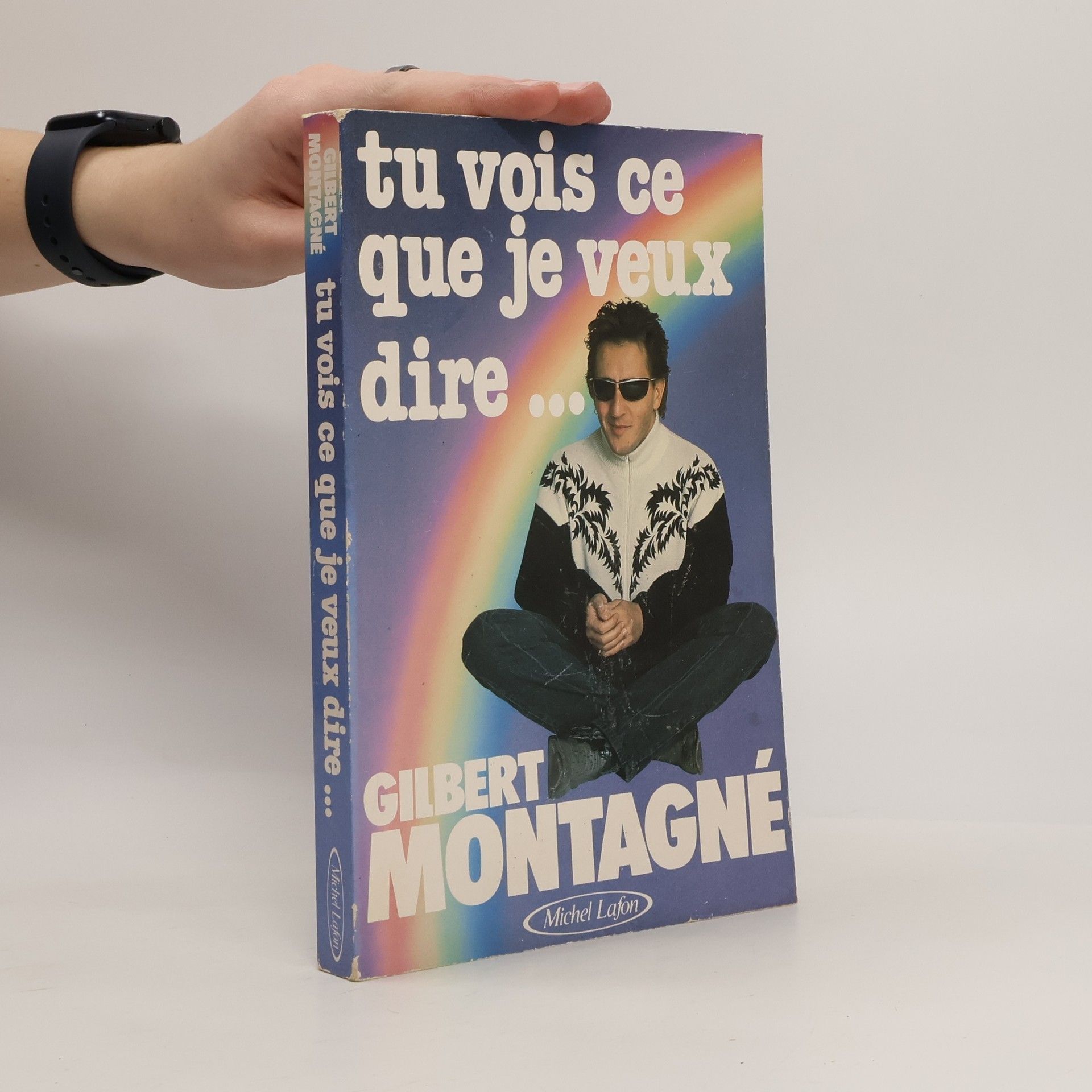 Gilbert Montagné Tu vois ce que je veux dire