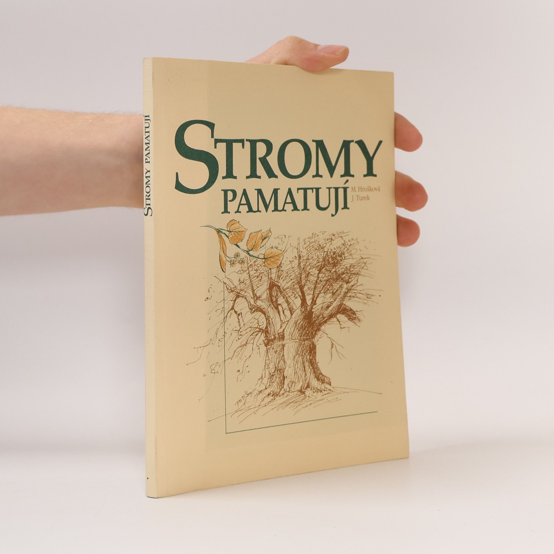 Marie Hrušková Stromy pamatují