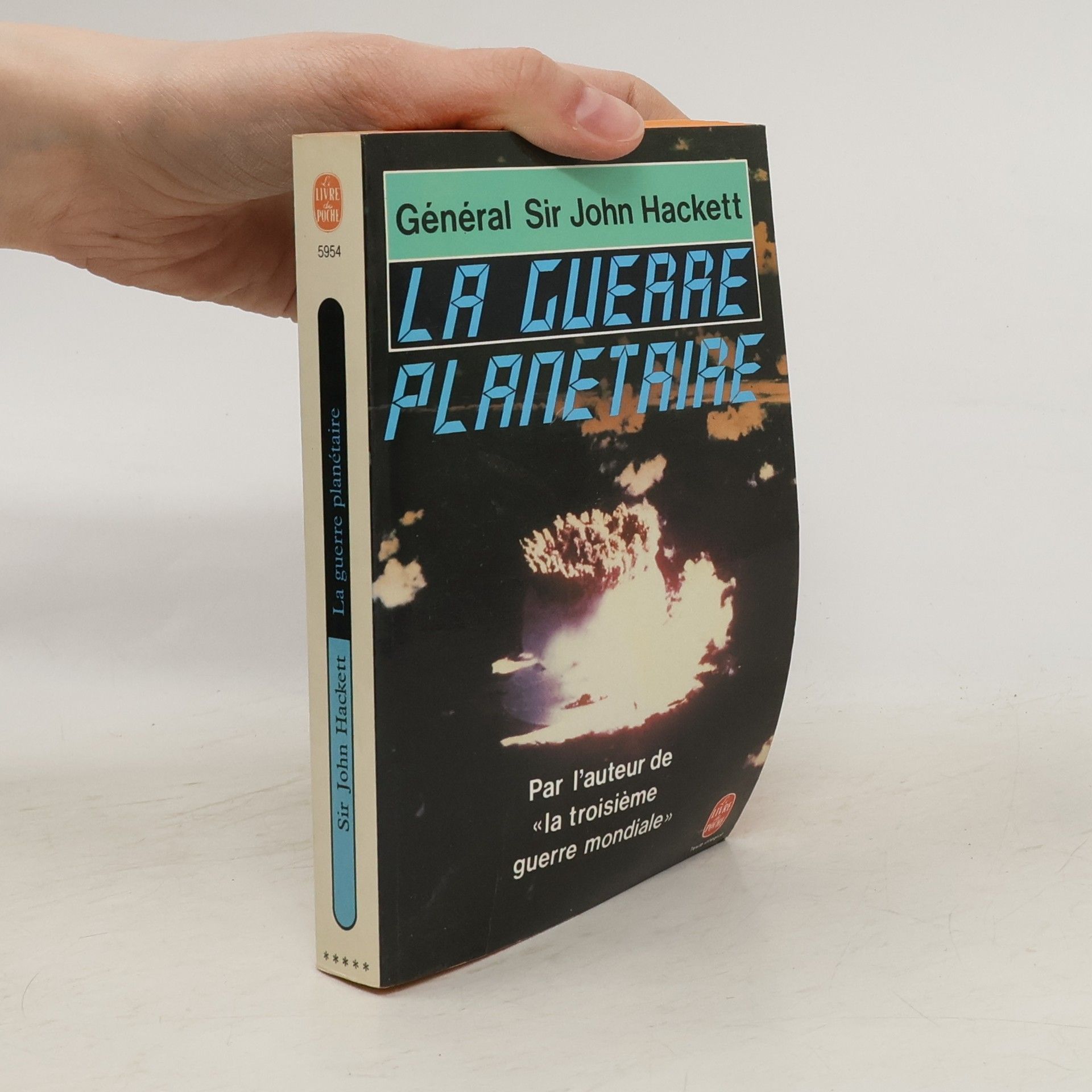 John Hackett Le Livre de Poche - 5954: La Guerre planétaire