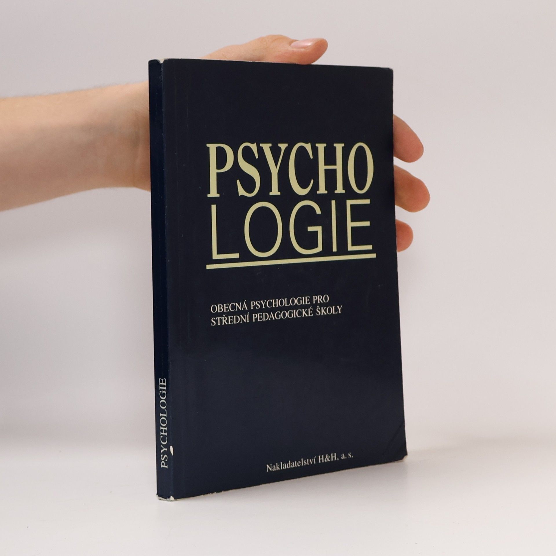 Psychologie : obecná psychologie pro střední pedagogické školy