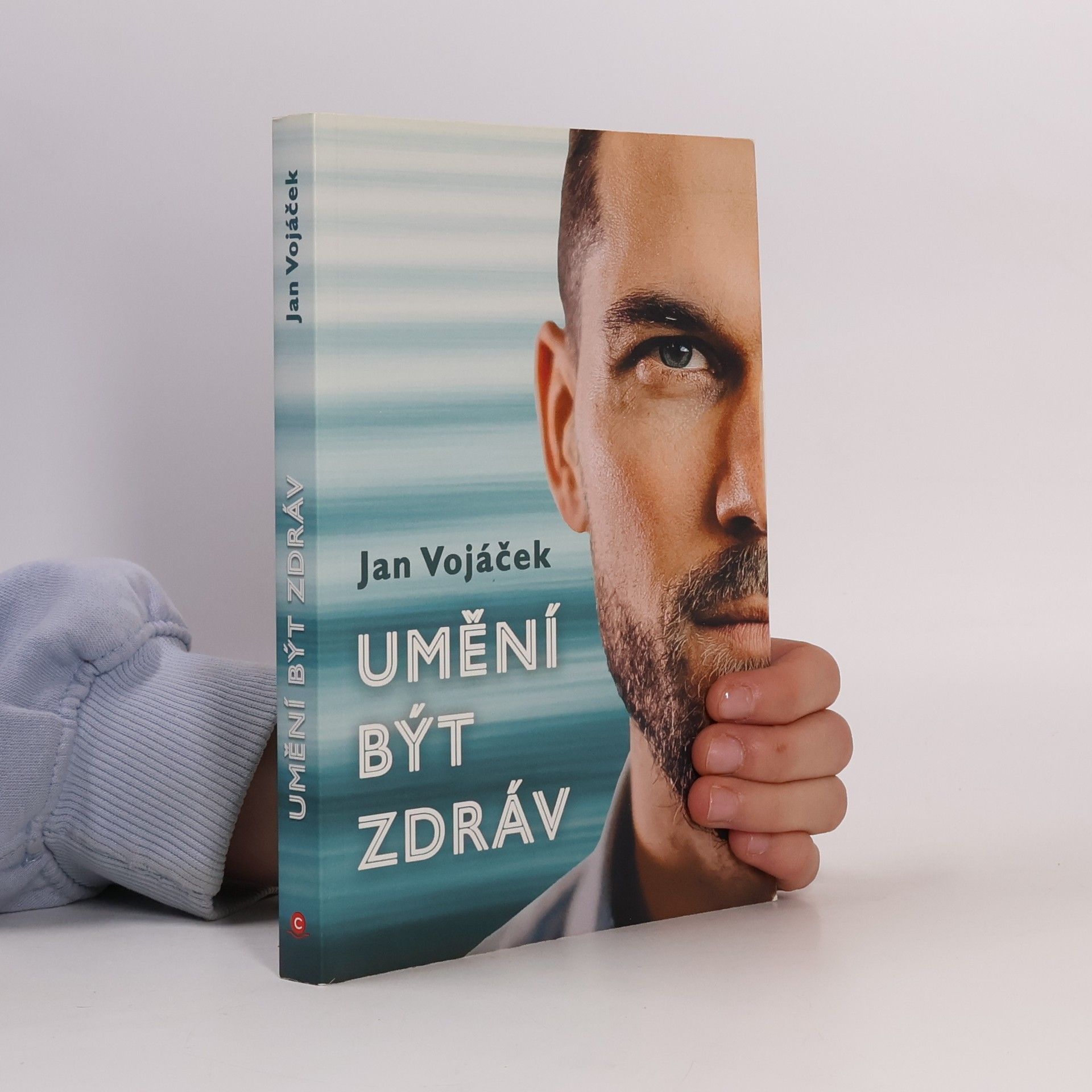 Jan Vojáček Umění být zdráv